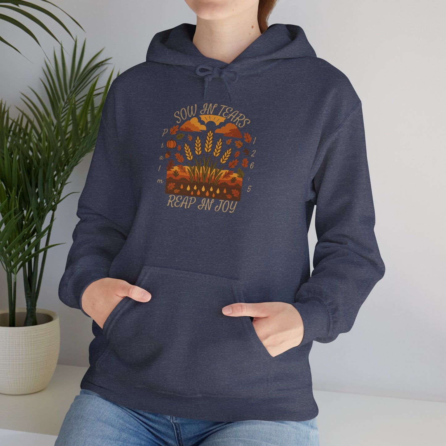 Reap Joy – Christian Fall Hoodie (Psalm 126:5)