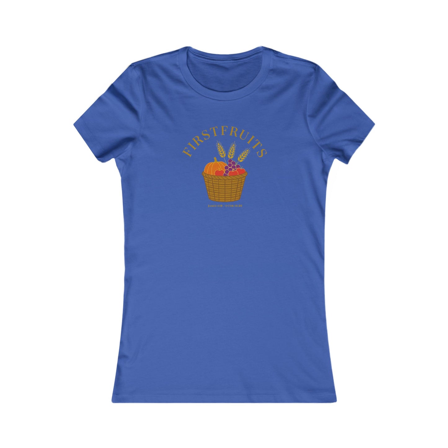Firstfruits – James 1:18 / 1 Cor 15:20 Women’s Christian Fall Tee