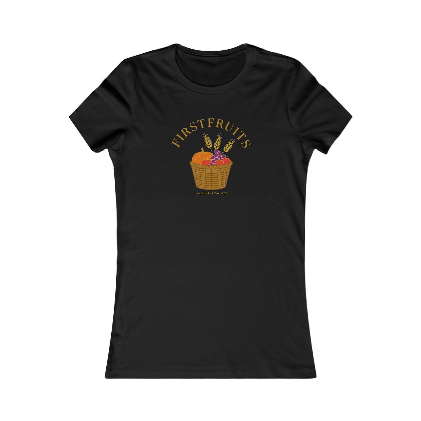 Firstfruits – James 1:18 / 1 Cor 15:20 Women’s Christian Fall Tee