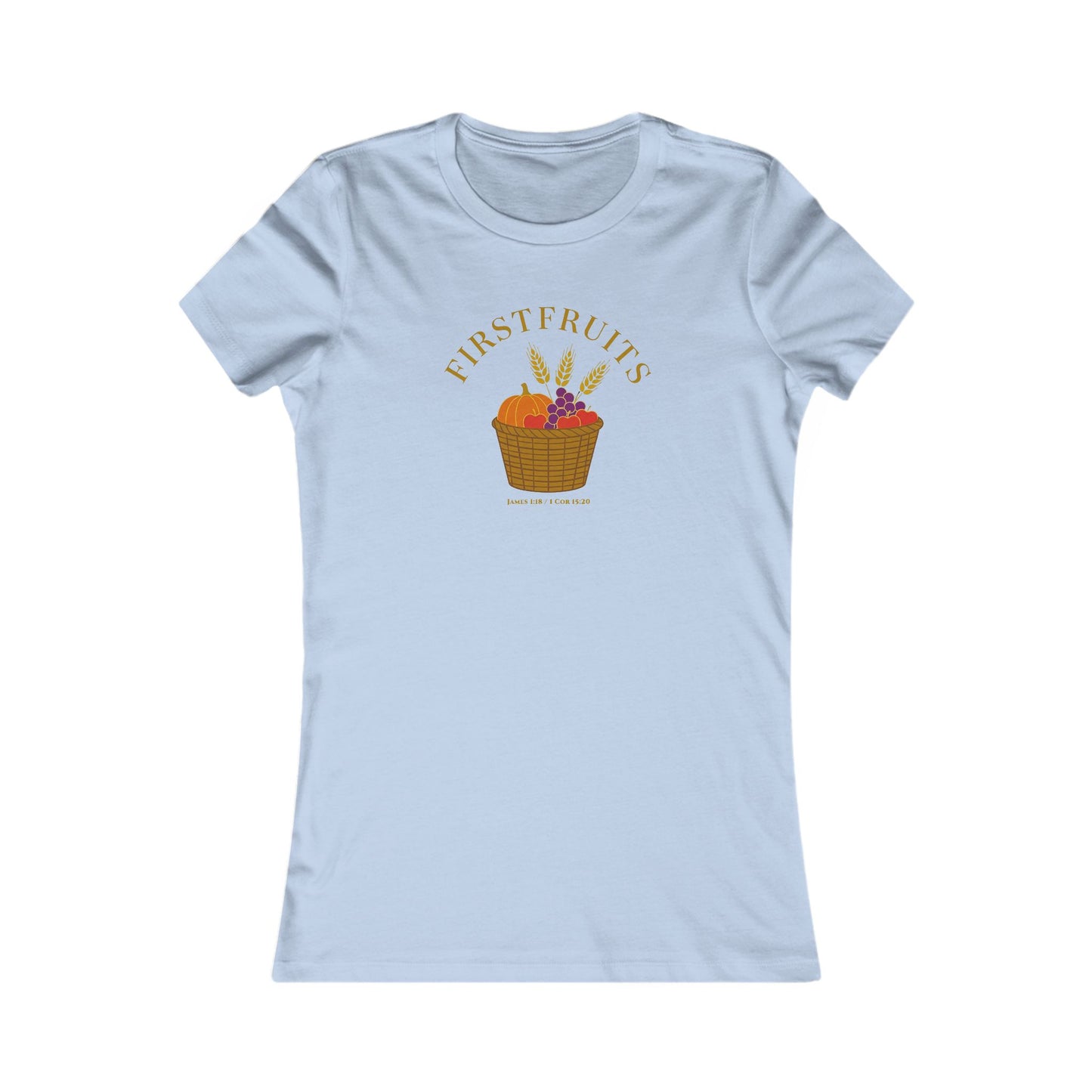 Firstfruits – James 1:18 / 1 Cor 15:20 Women’s Christian Fall Tee