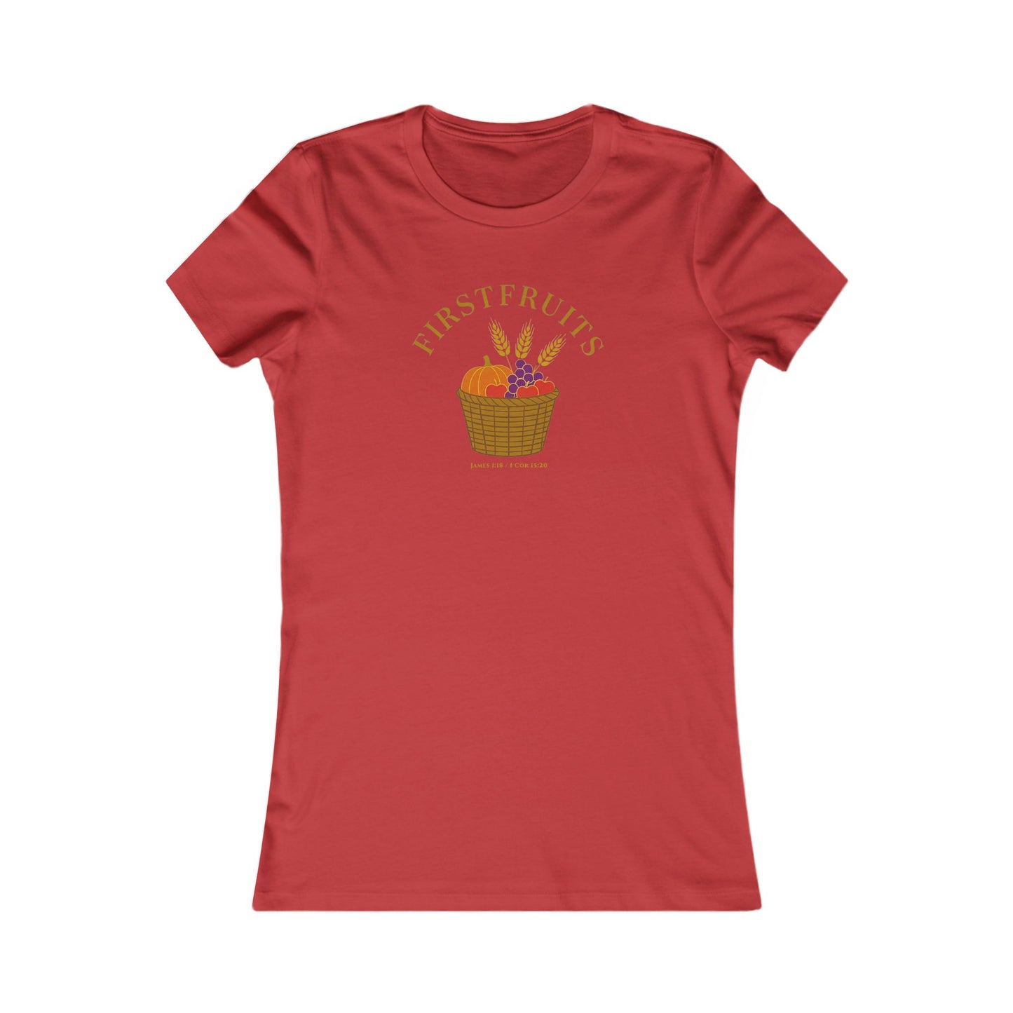 Firstfruits – James 1:18 / 1 Cor 15:20 Women’s Christian Fall Tee