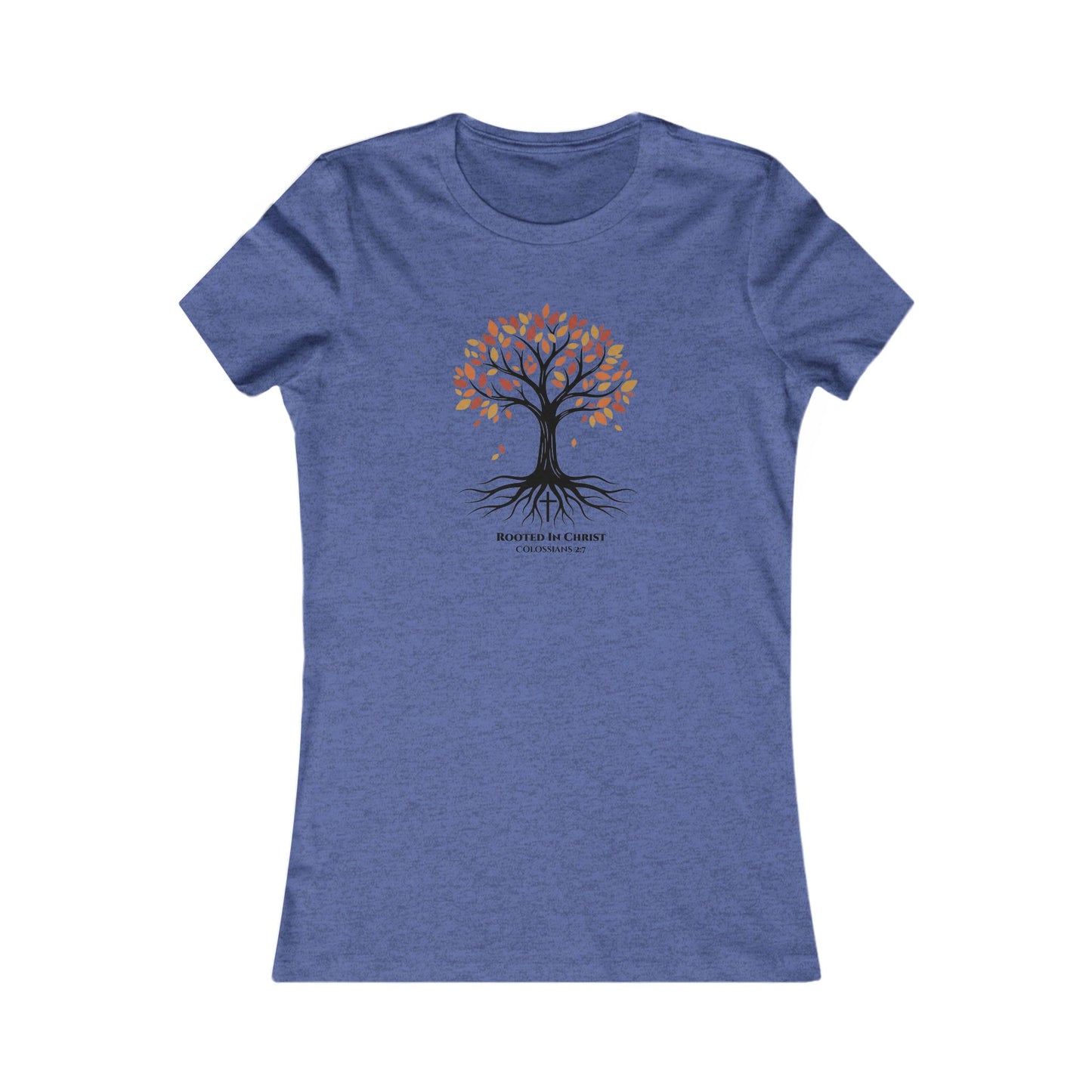 Rooted In Christ – Colossians 2:7 Women’s Christian Fall Tee