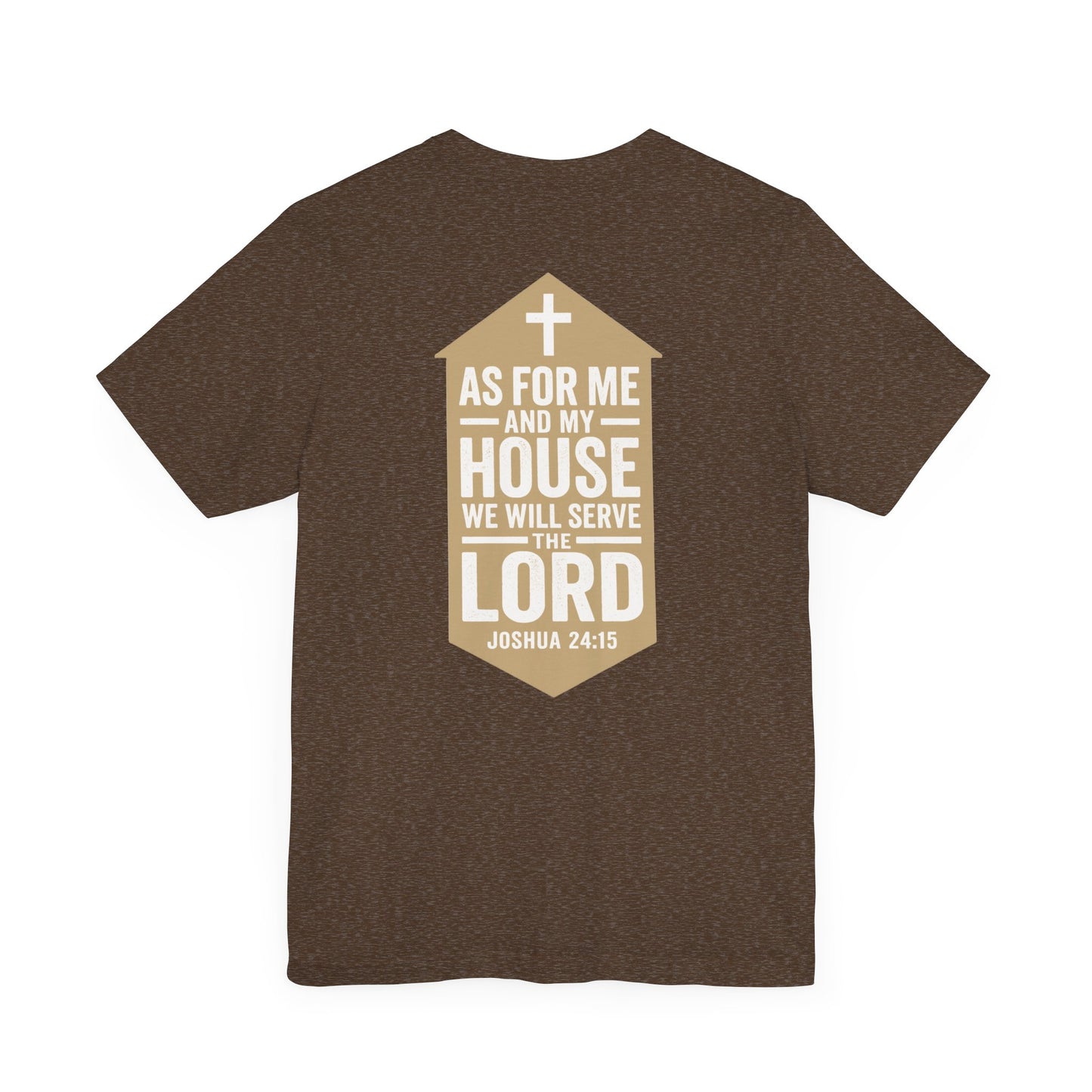 Back view of Joshua 24:15 Christian t-shirt showing scripture design