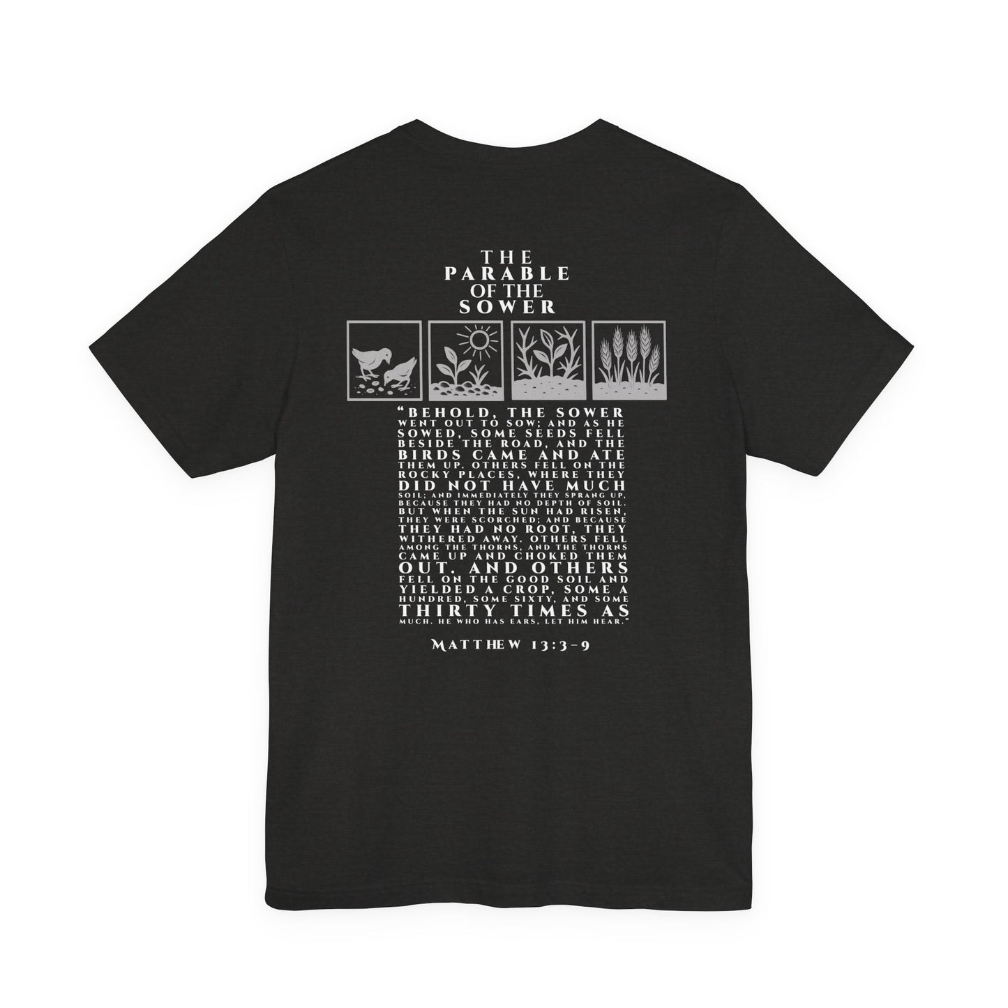 The Parable of the Sower – Matthew 13:3–9 Short Sleeve Tee