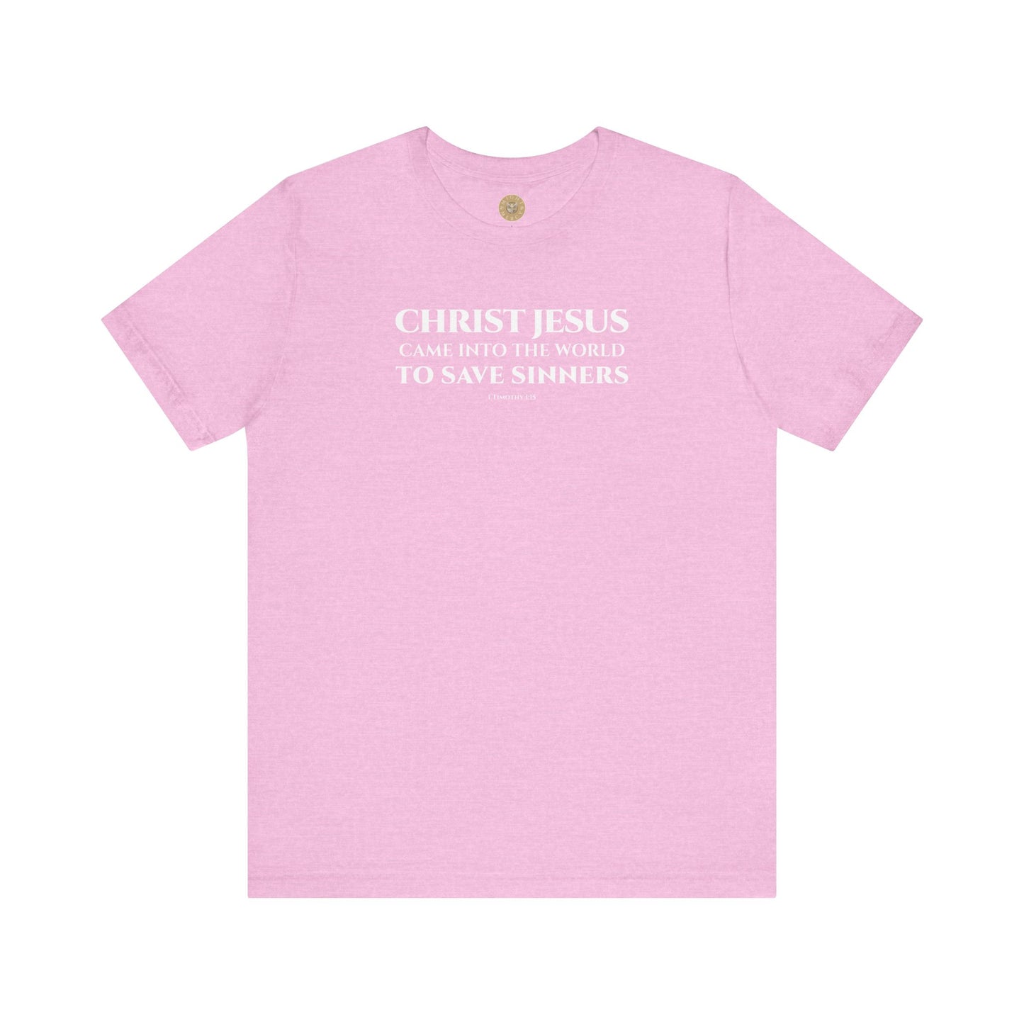 1 Timothy 1:15 Short Sleeve Tee