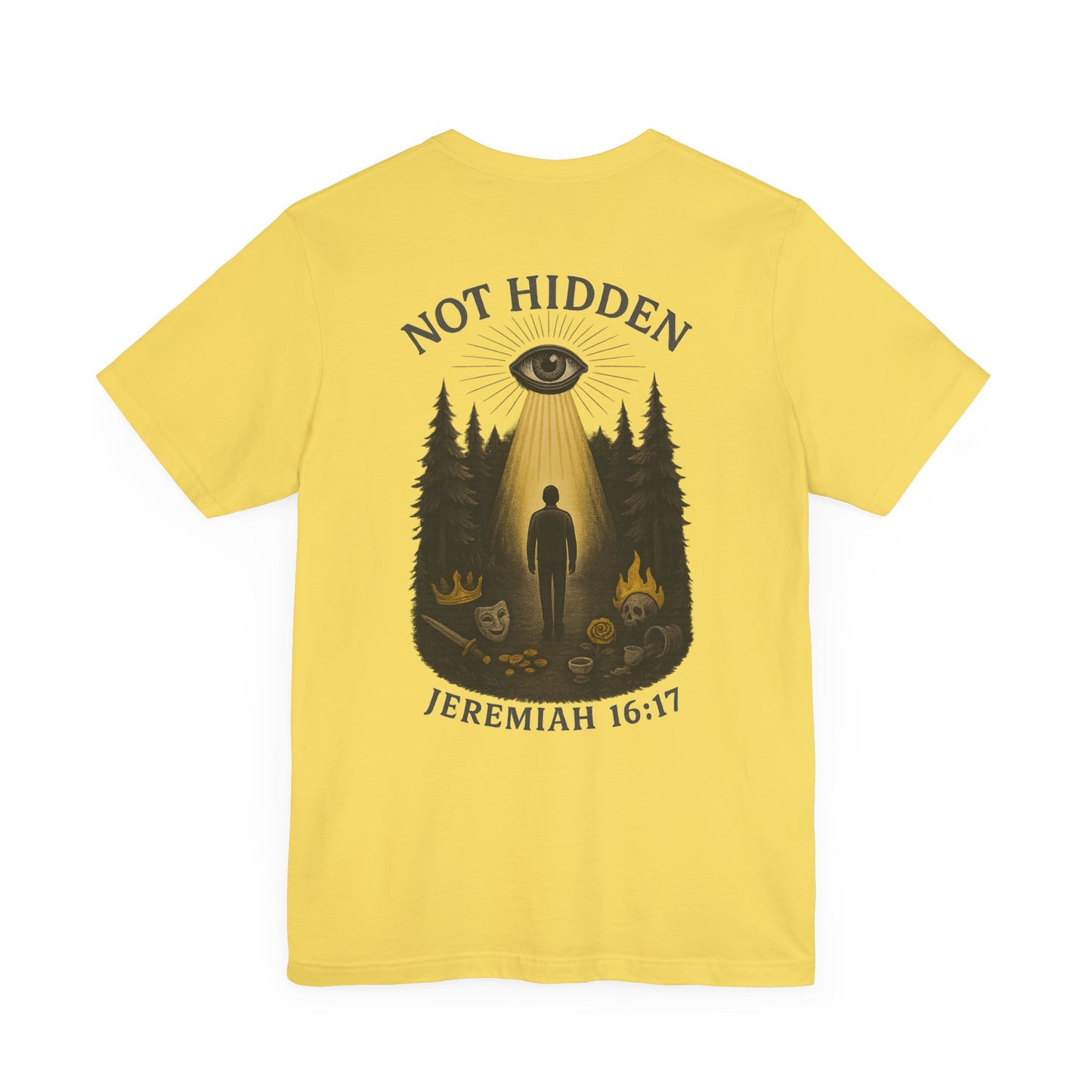 Not Hidden – Jeremiah 16:17 Short Sleeve Tee