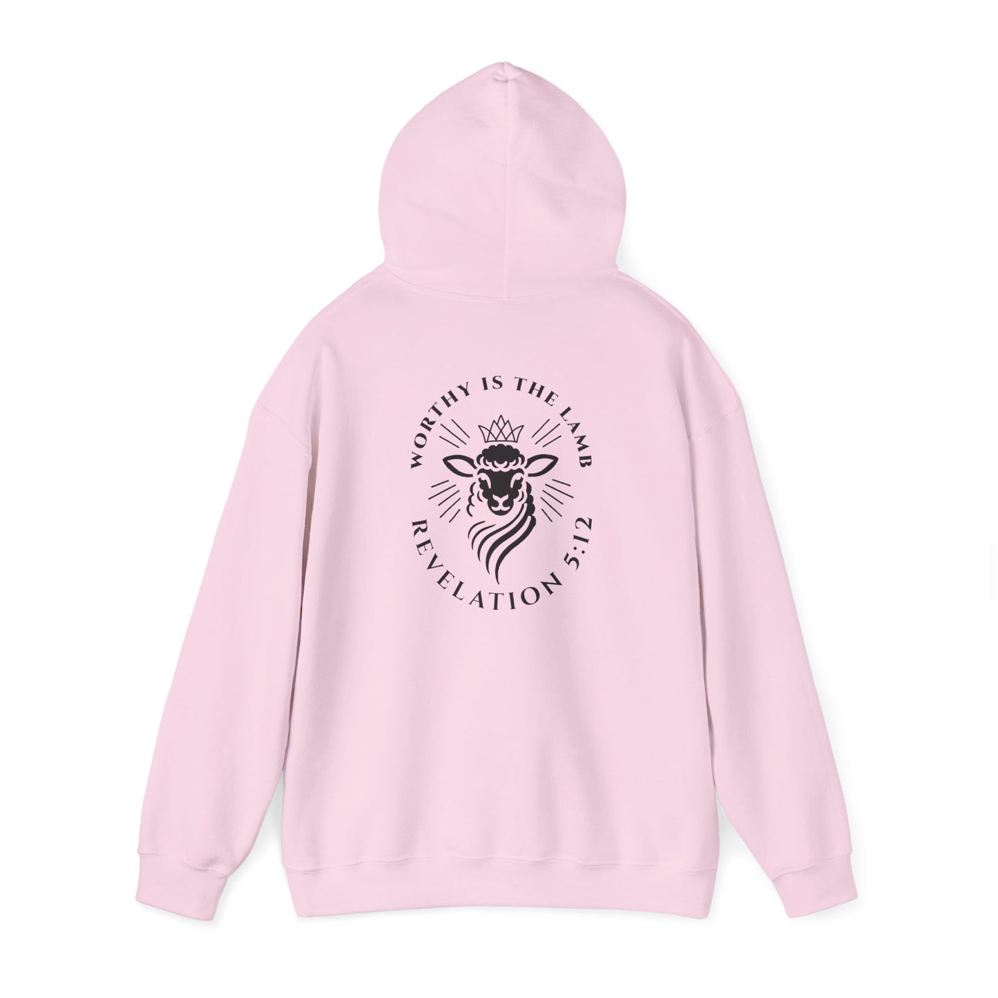 Worthy is the Lamb (Revelation 5:12) Hooded Sweatshirt