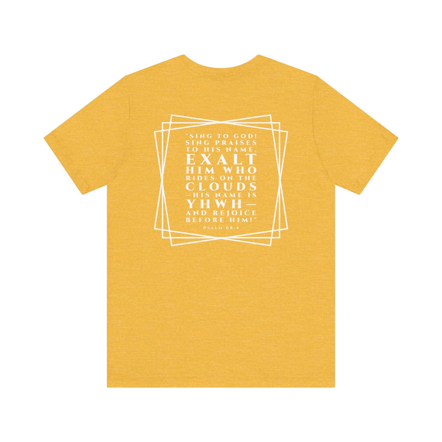 Psalm 68:4 Short Sleeve Tee