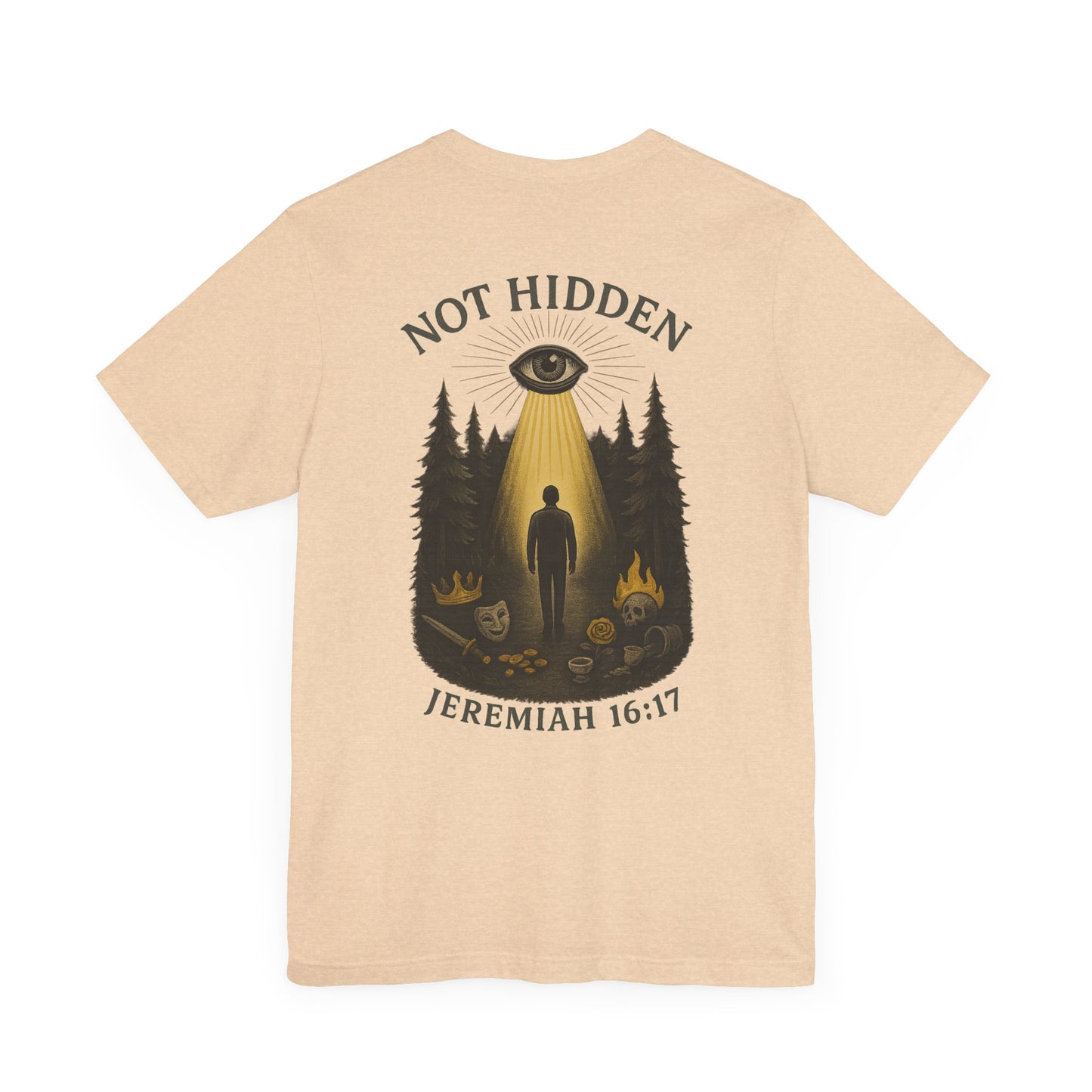 Not Hidden – Jeremiah 16:17 Short Sleeve Tee