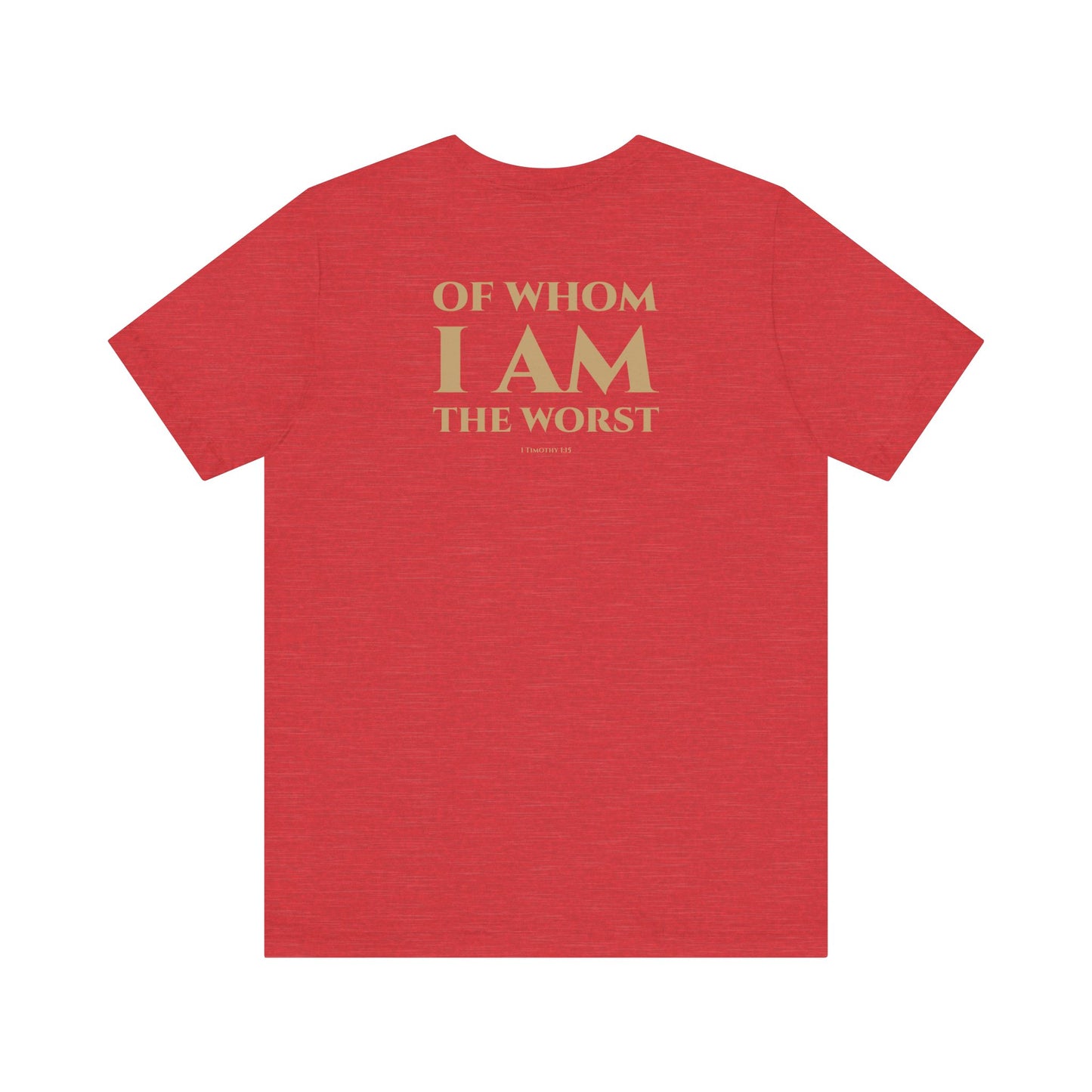1 Timothy 1:15 Short Sleeve Tee