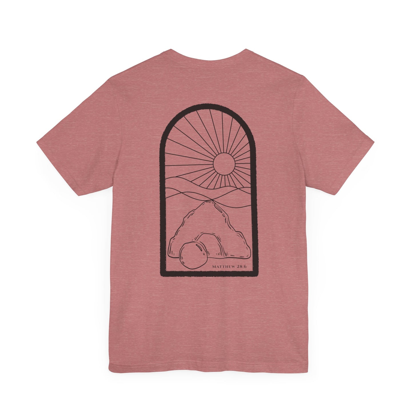 Empty Tomb - Matthew 28:6 Short Sleeve Tee