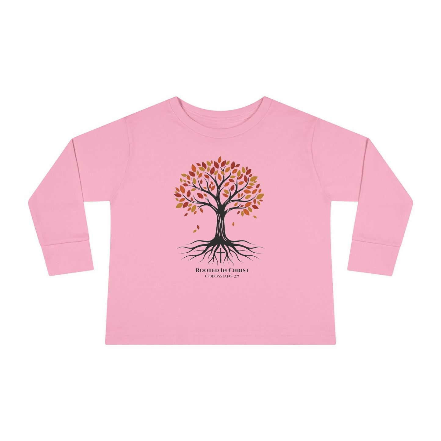 Rooted In Christ – Colossians 2:7 Toddler Christian Longsleeve Shirt