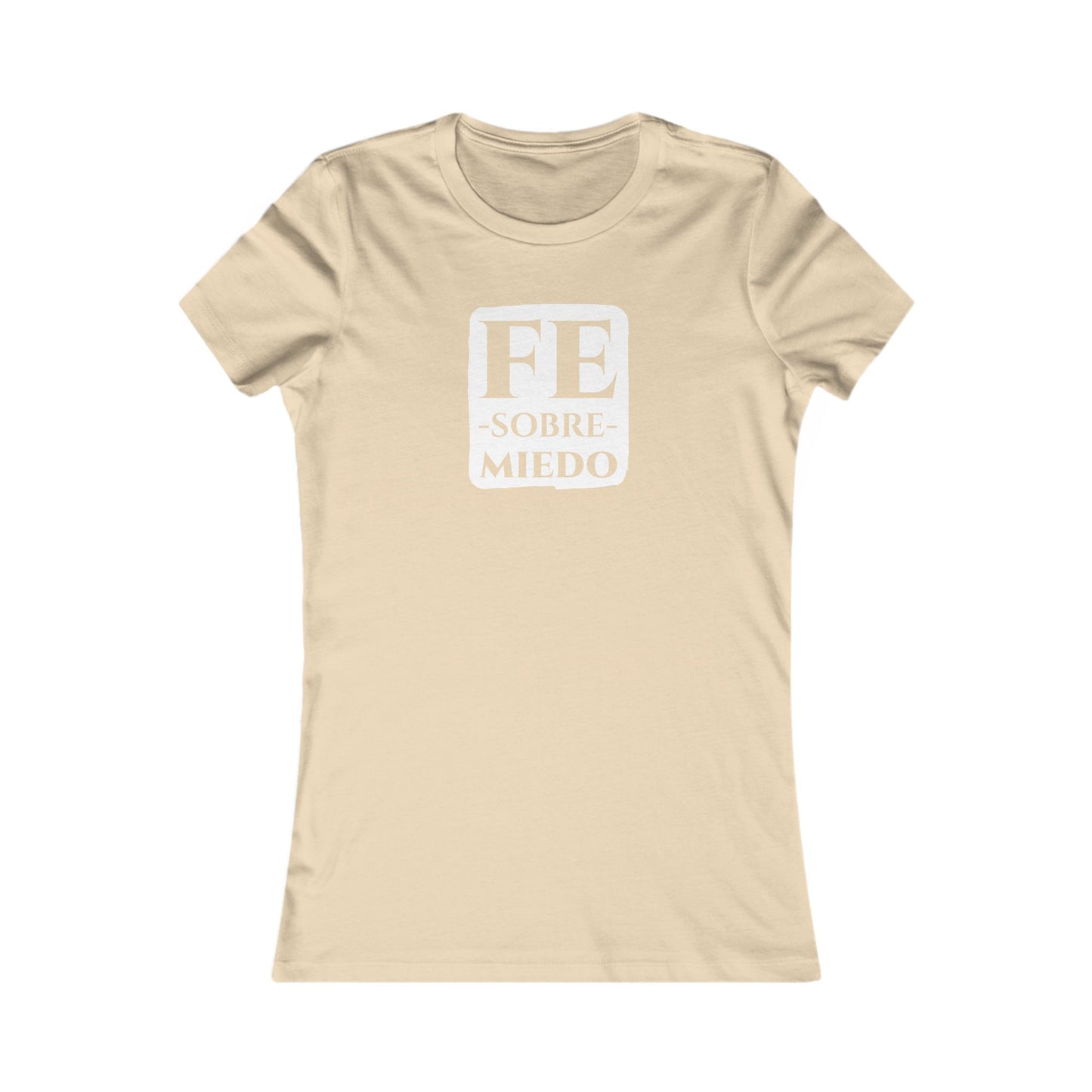 FE SOBRE MIEDO Camiseta para Mujer
