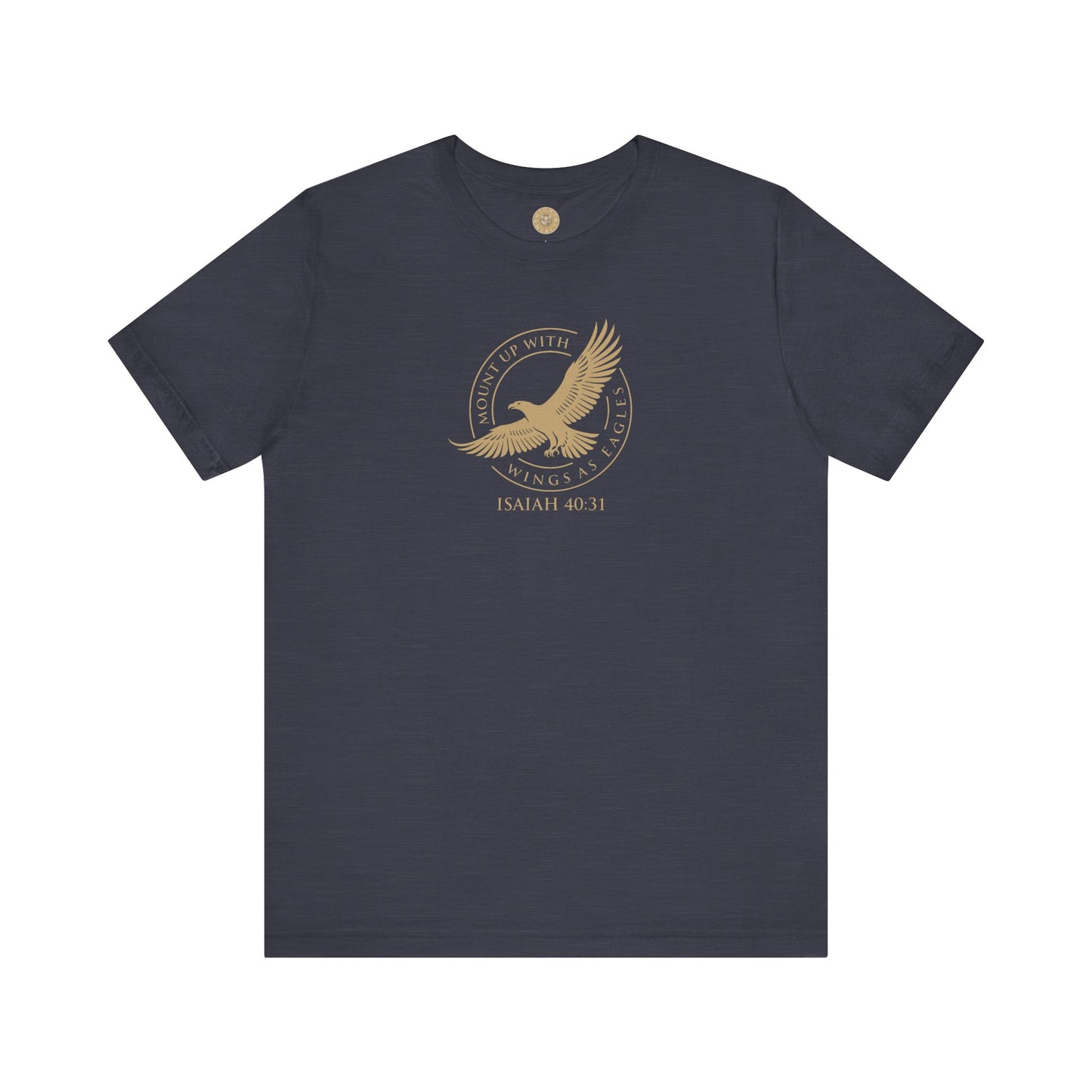 Mount Up With Wings — Isaiah 40:31 Tee