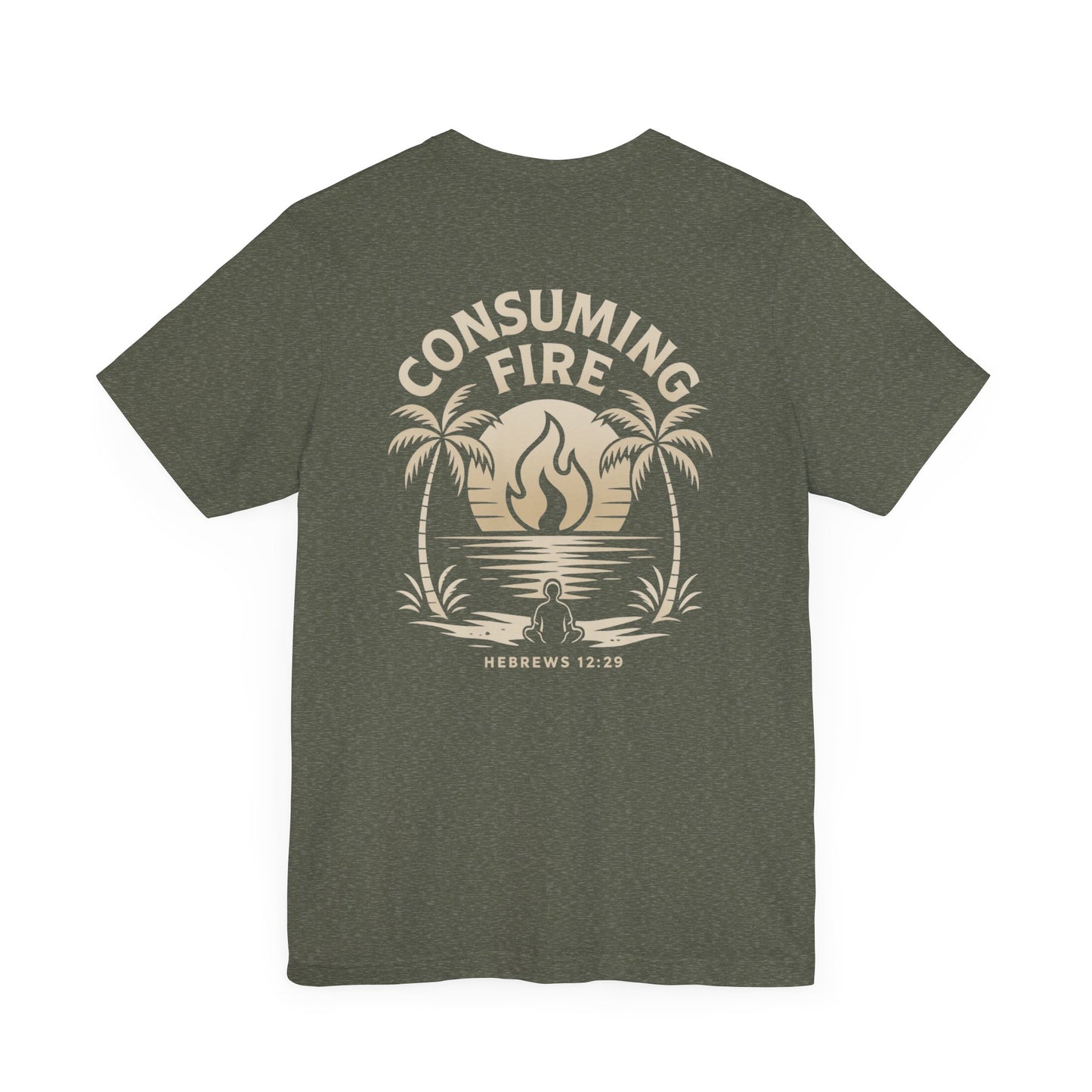 Consuming Fire – Hebrews 12:29 Christian T-Shirt