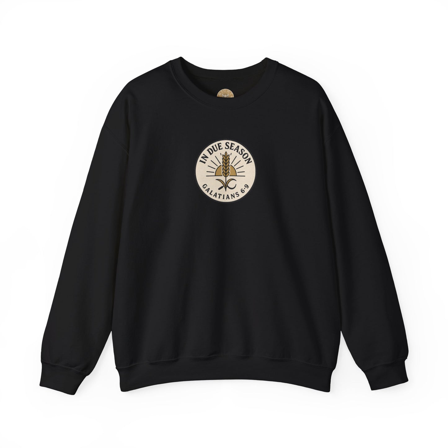 In Due Season - Galatians 6:9 Crewneck