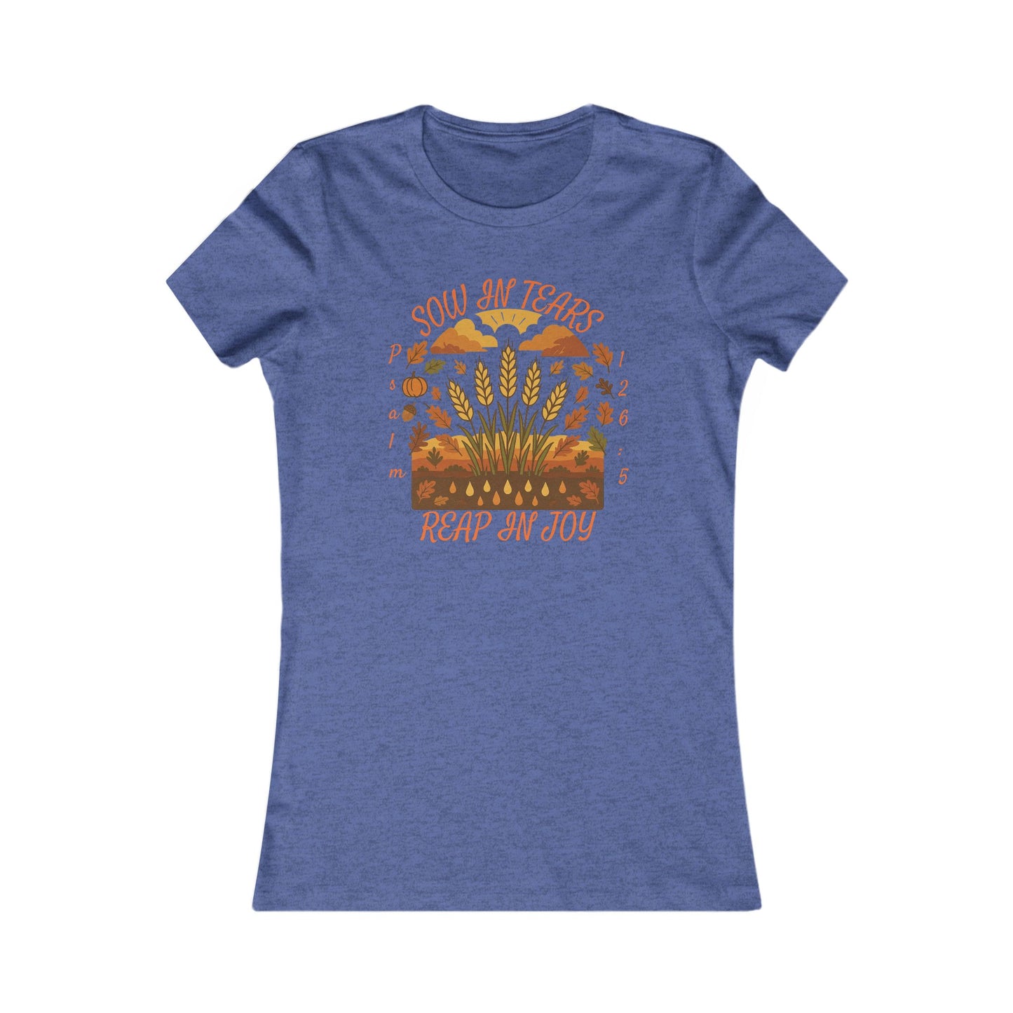 Reap Joy – Women’s Christian Fall Tee (Psalm 126:5)