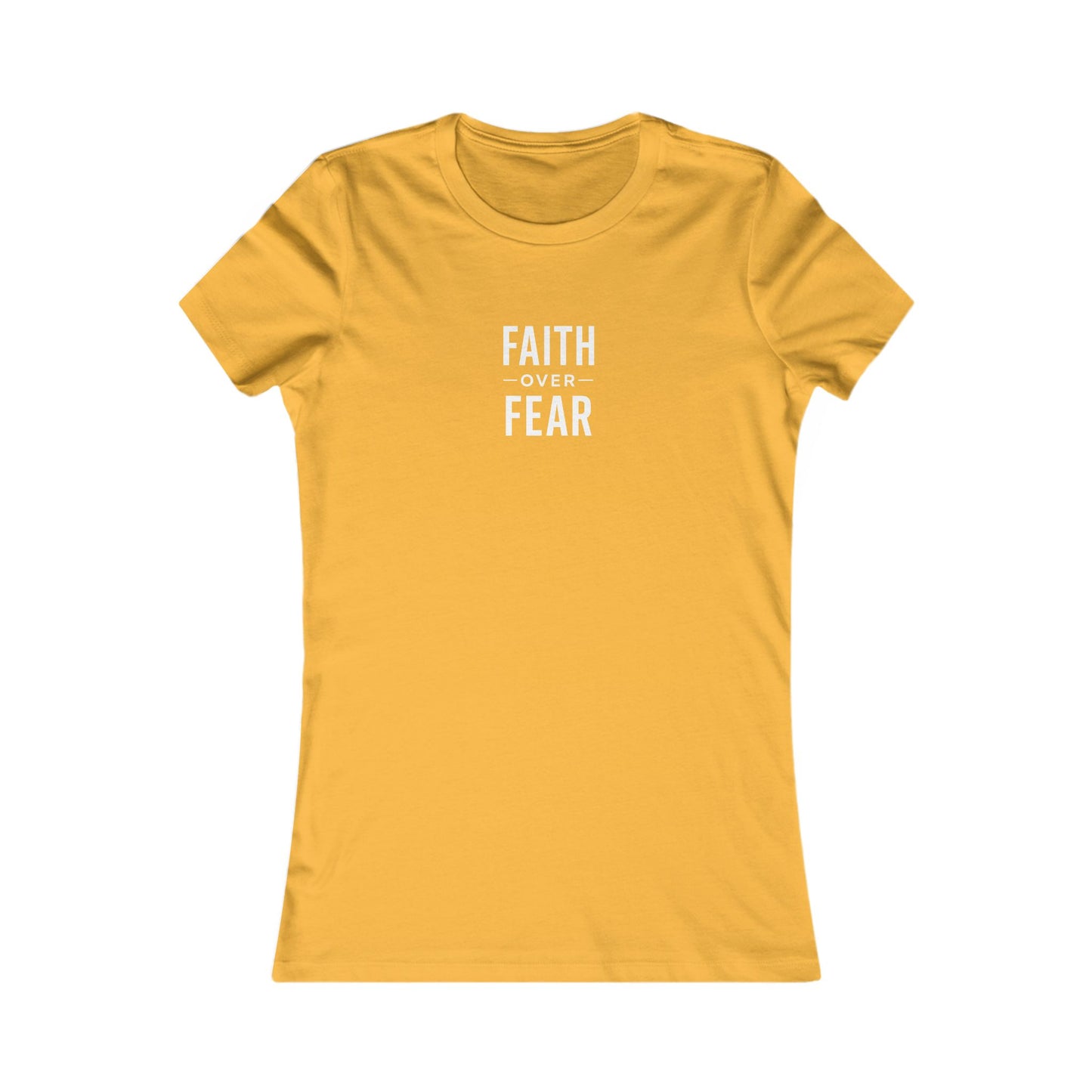 Faith Over Fear Tee Women’s Tee