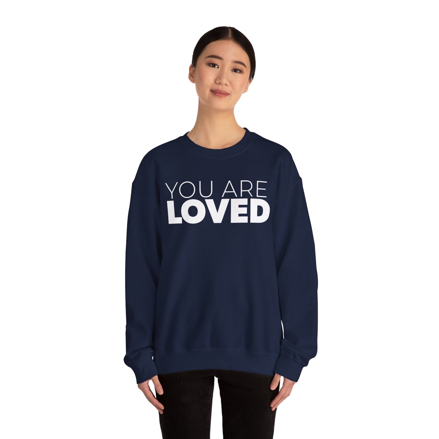 You Are Loved Crewneck Sweatshirt