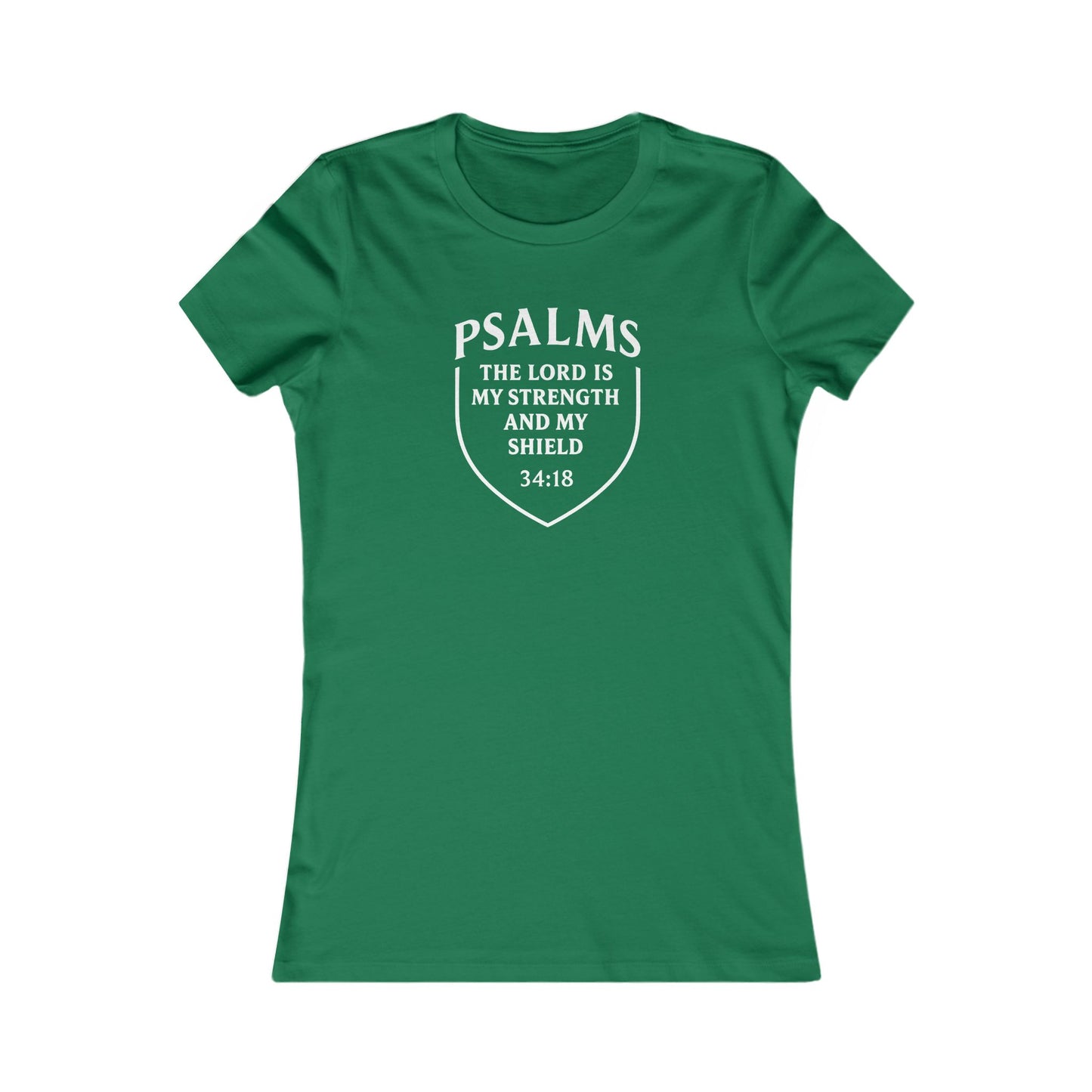 The Lord Is My Strength and Shield — Psalm 28:7 Women's Tee