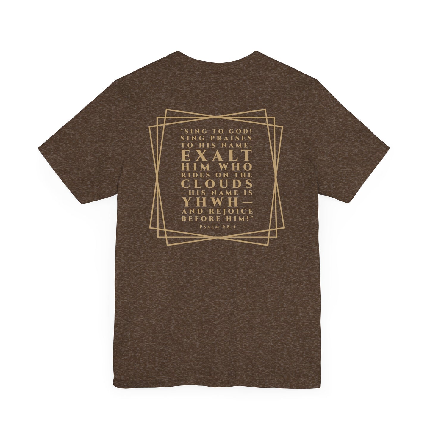 Psalm 68:4 Short Sleeve Tee