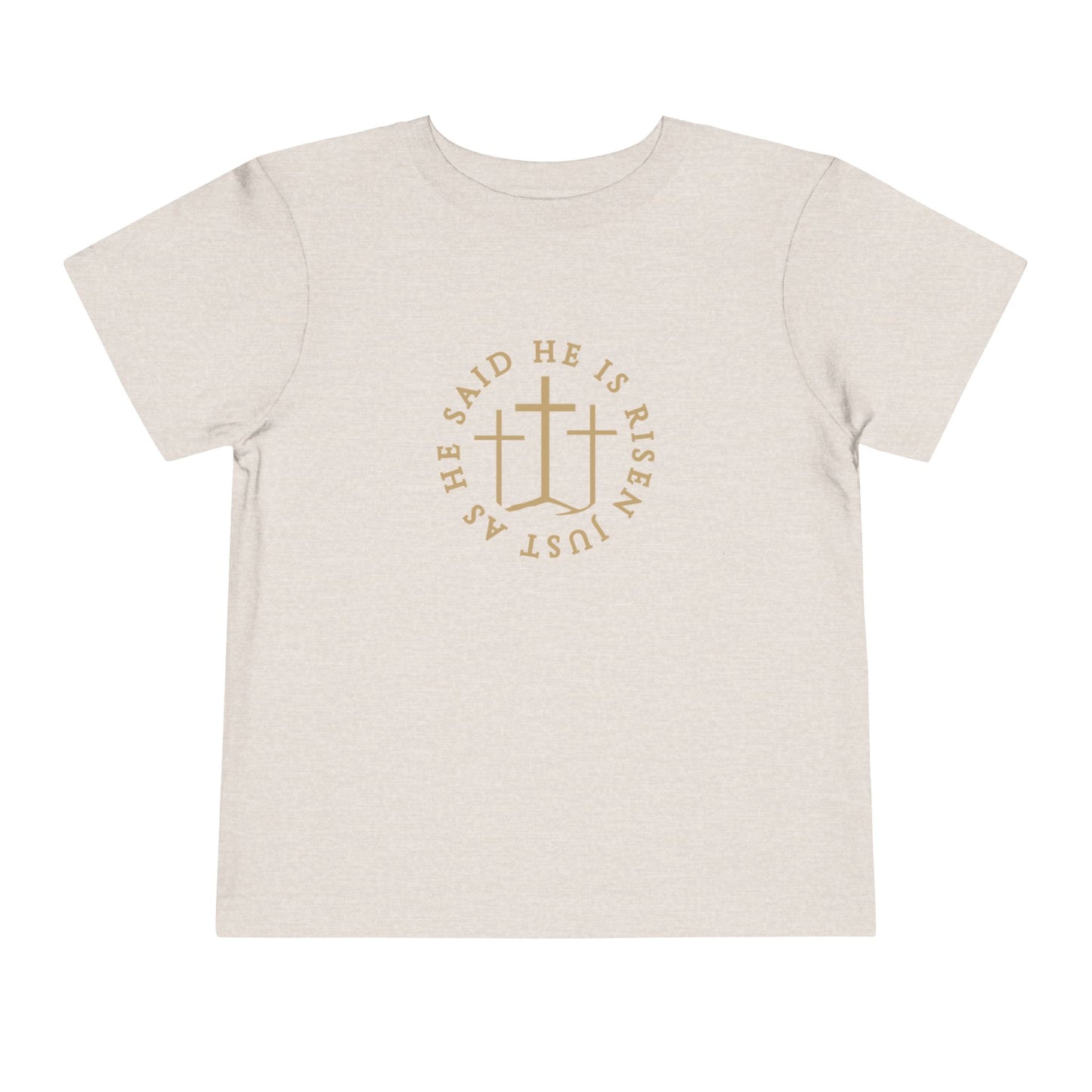 Toddler He Is Risen Tee (Matthew 28:6)