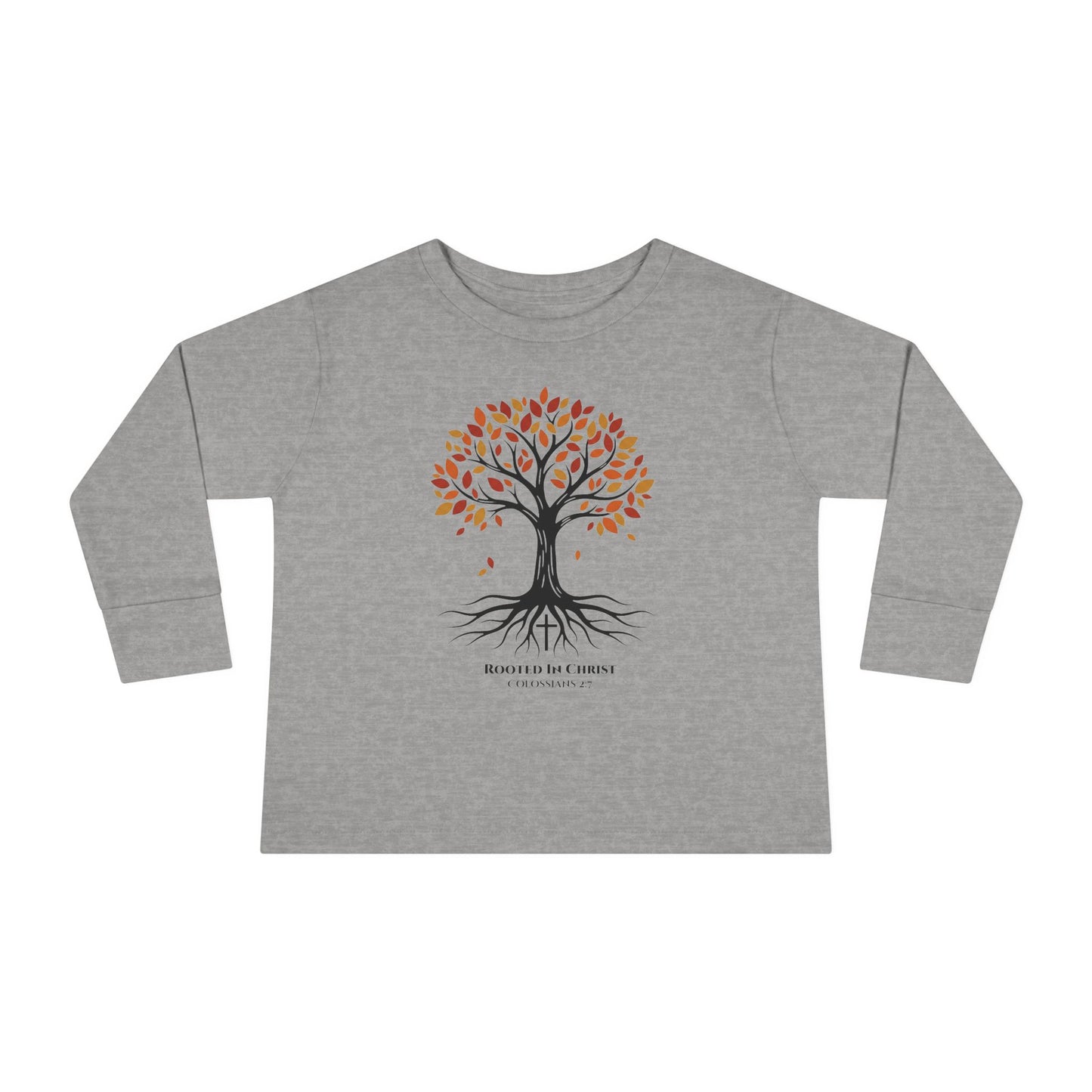 Rooted In Christ – Colossians 2:7 Toddler Christian Longsleeve Shirt