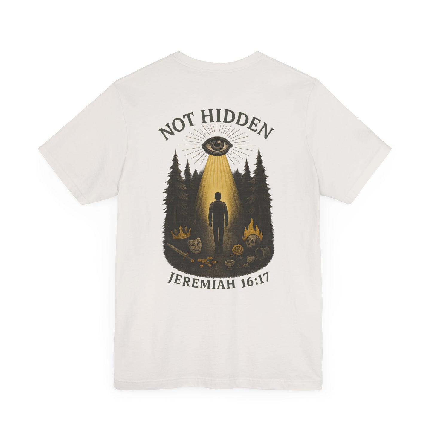 Not Hidden – Jeremiah 16:17 Short Sleeve Tee