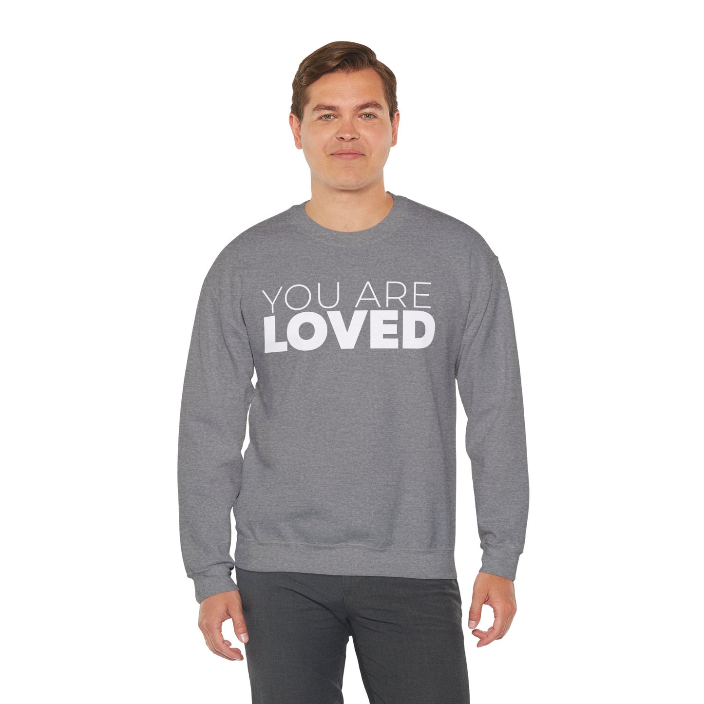 You Are Loved Crewneck Sweatshirt