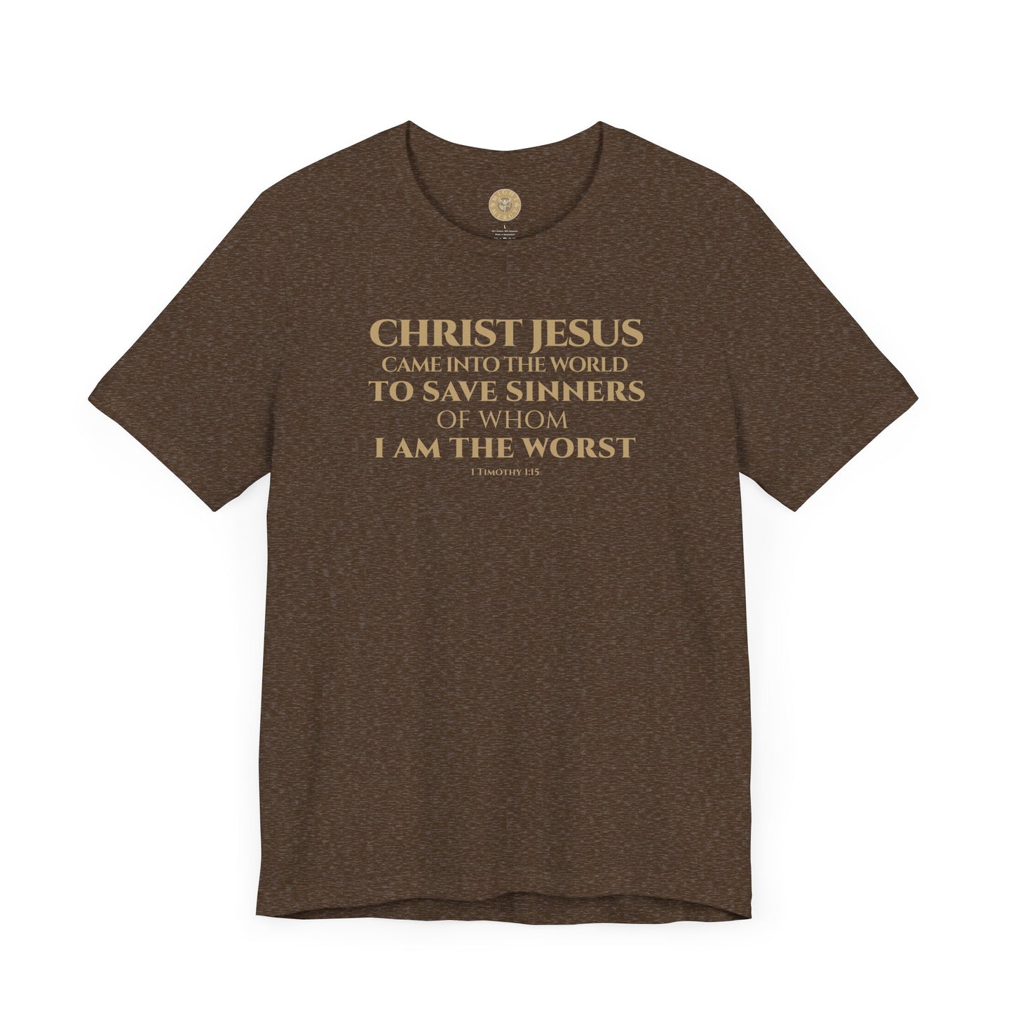 1 Timothy 1:15 Short Sleeve Tee (Front)