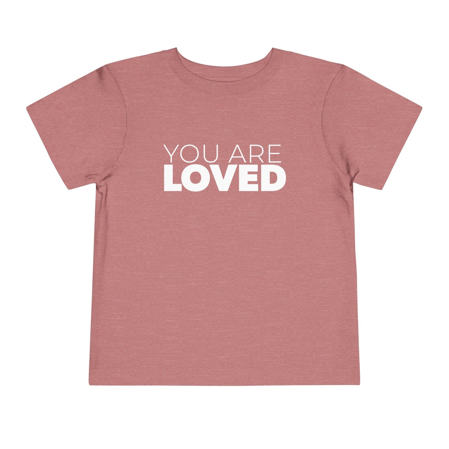 Toddler You Are Loved Tee