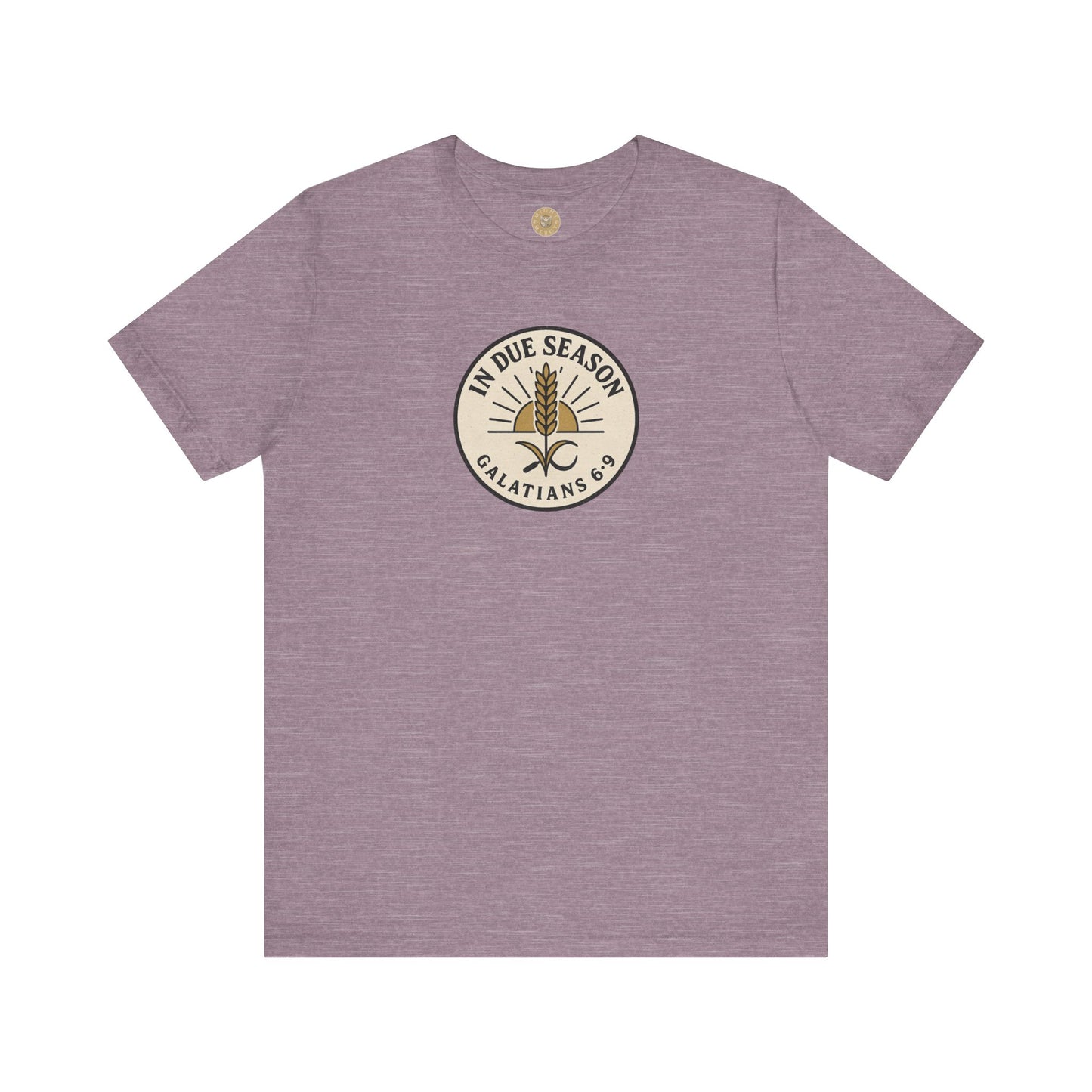 In Due Season - Galatians 6:9 Short Sleeve Tee