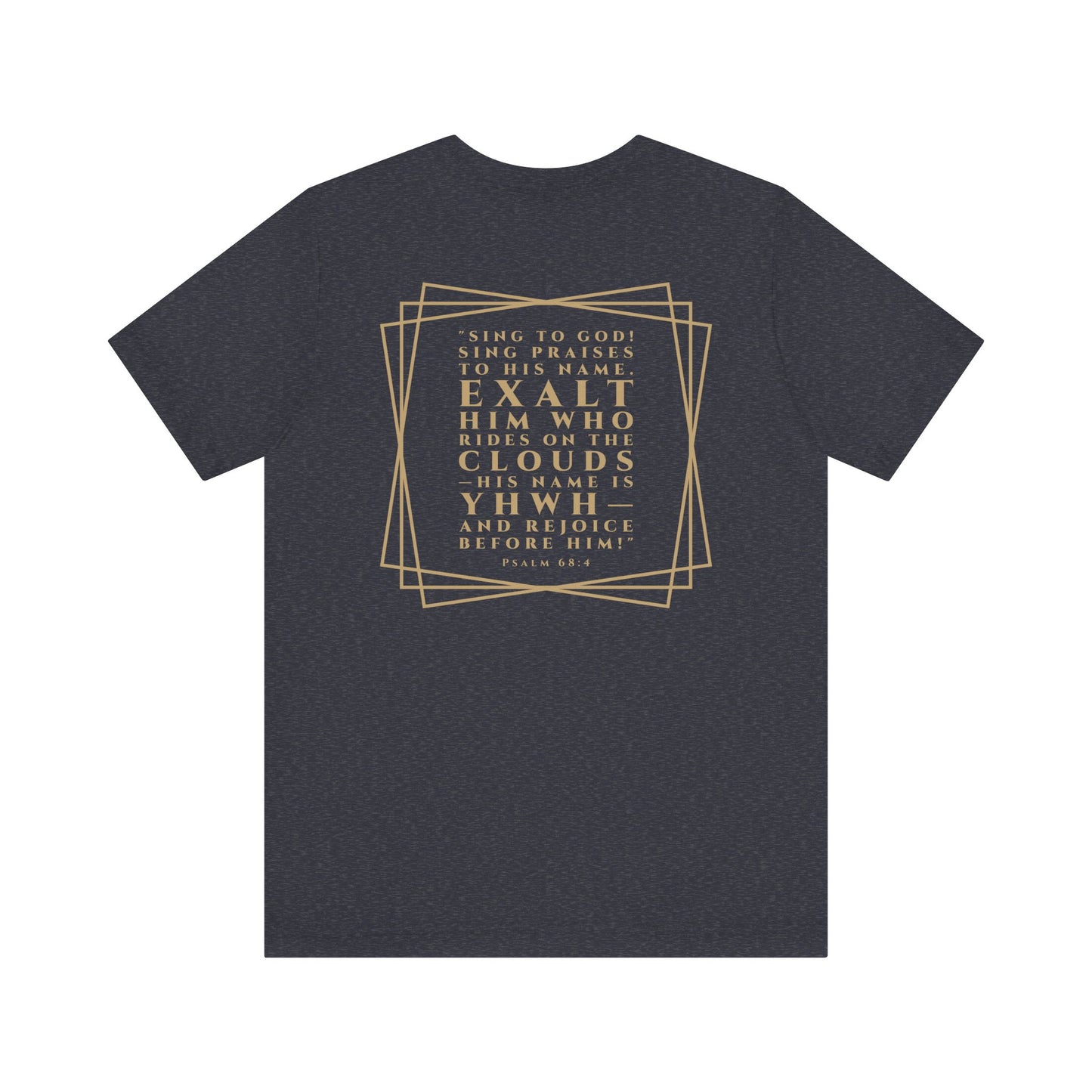 Psalm 68:4 Short Sleeve Tee