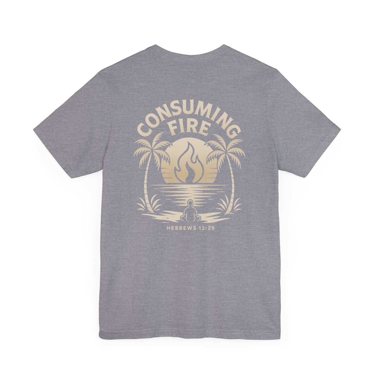 Consuming Fire – Hebrews 12:29 Christian T-Shirt