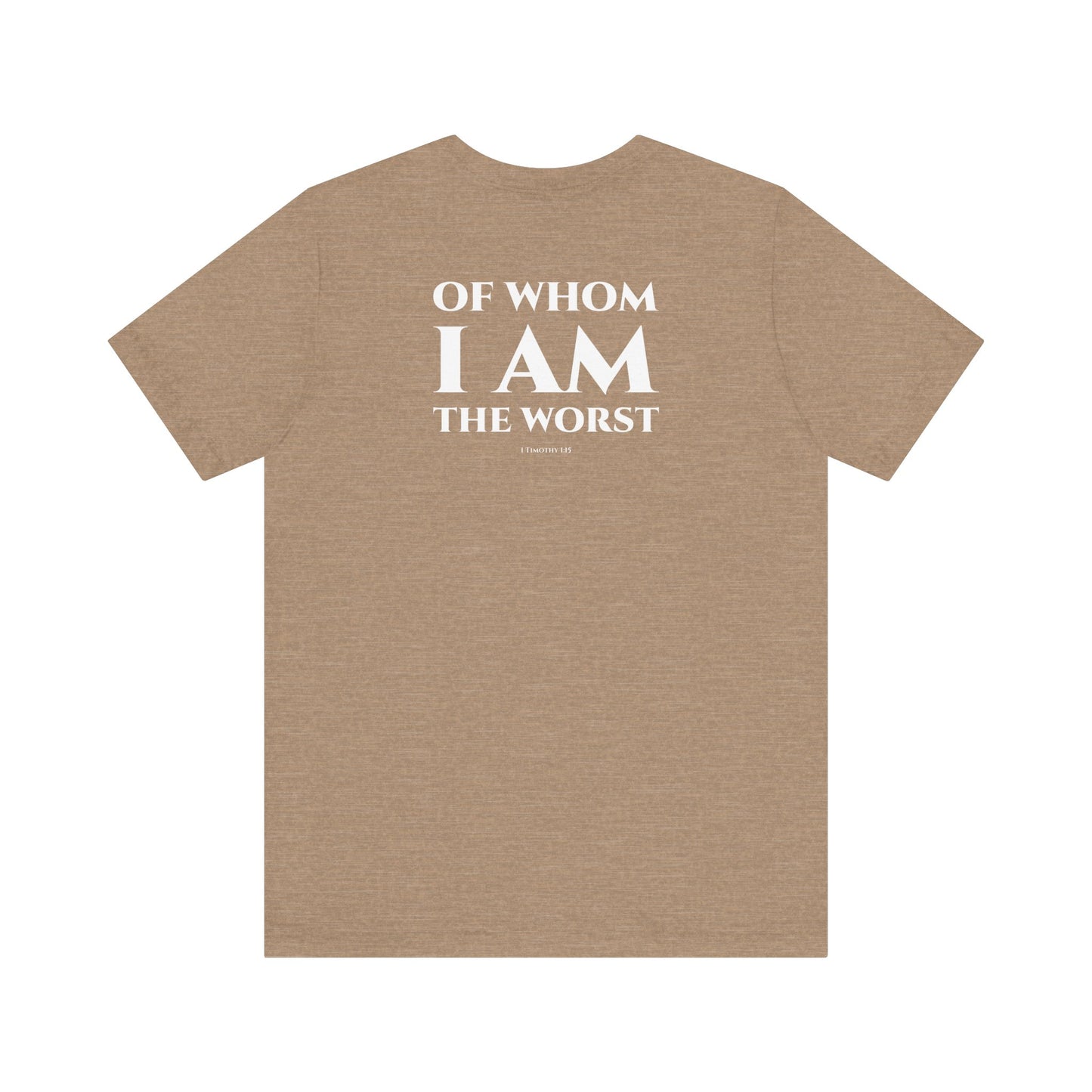 1 Timothy 1:15 Short Sleeve Tee