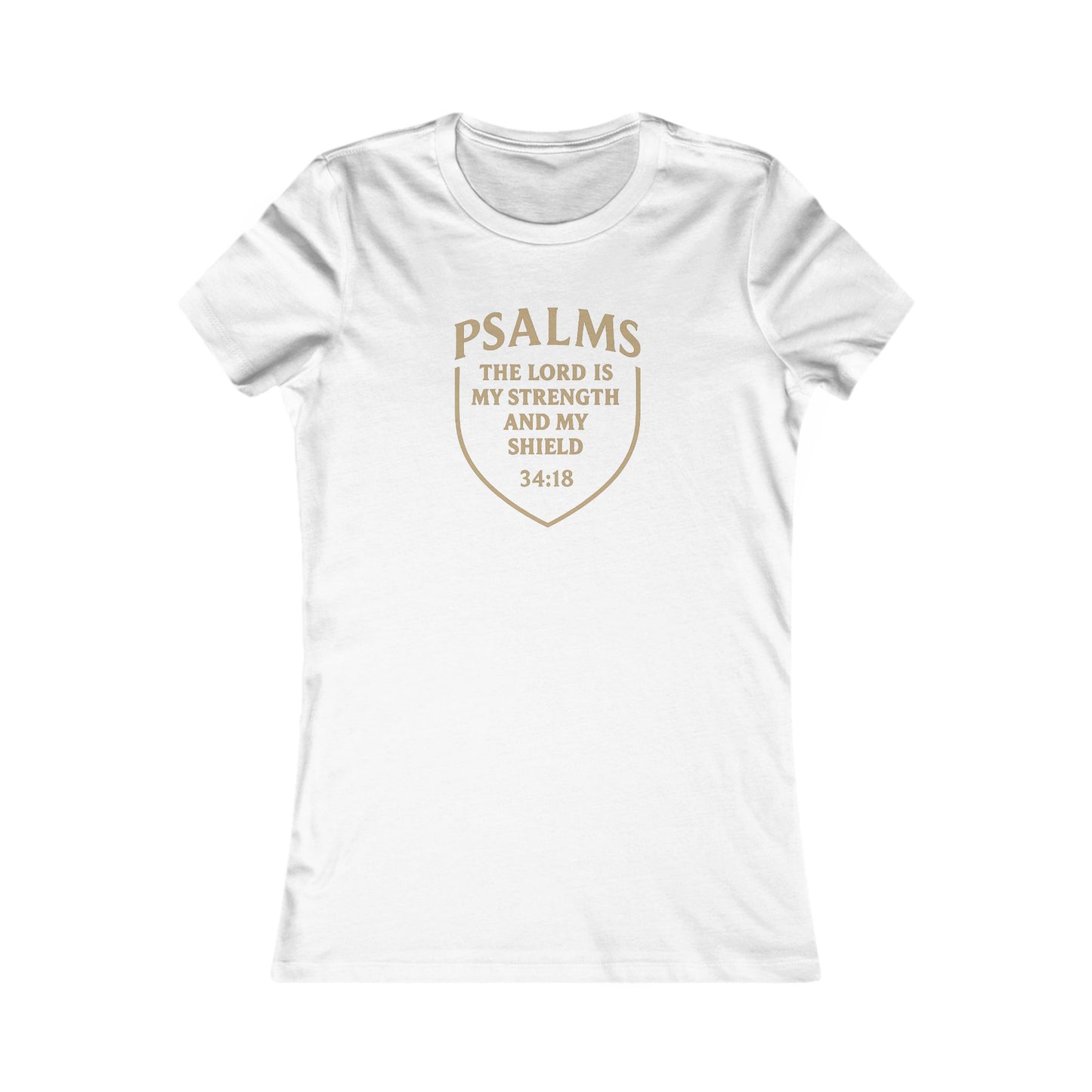 The Lord Is My Strength and Shield — Psalm 28:7 Women's Tee