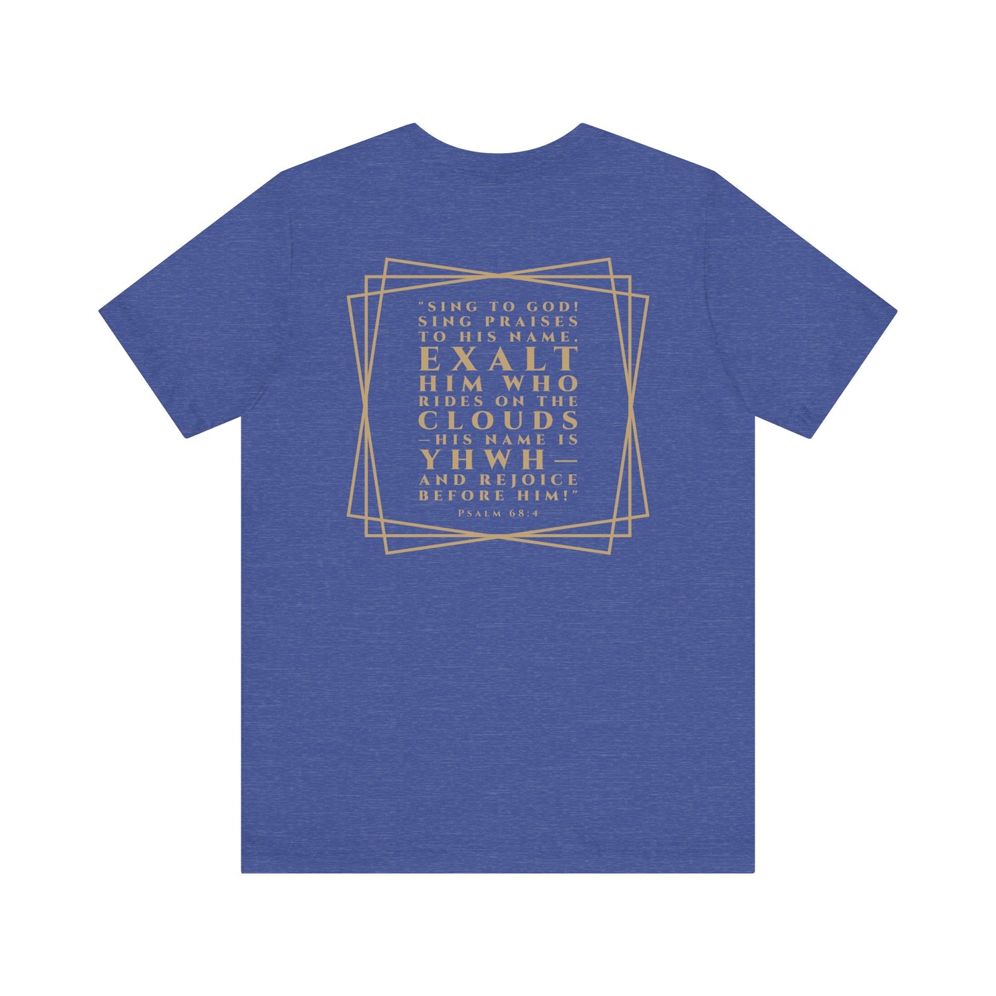 Psalm 68:4 Short Sleeve Tee