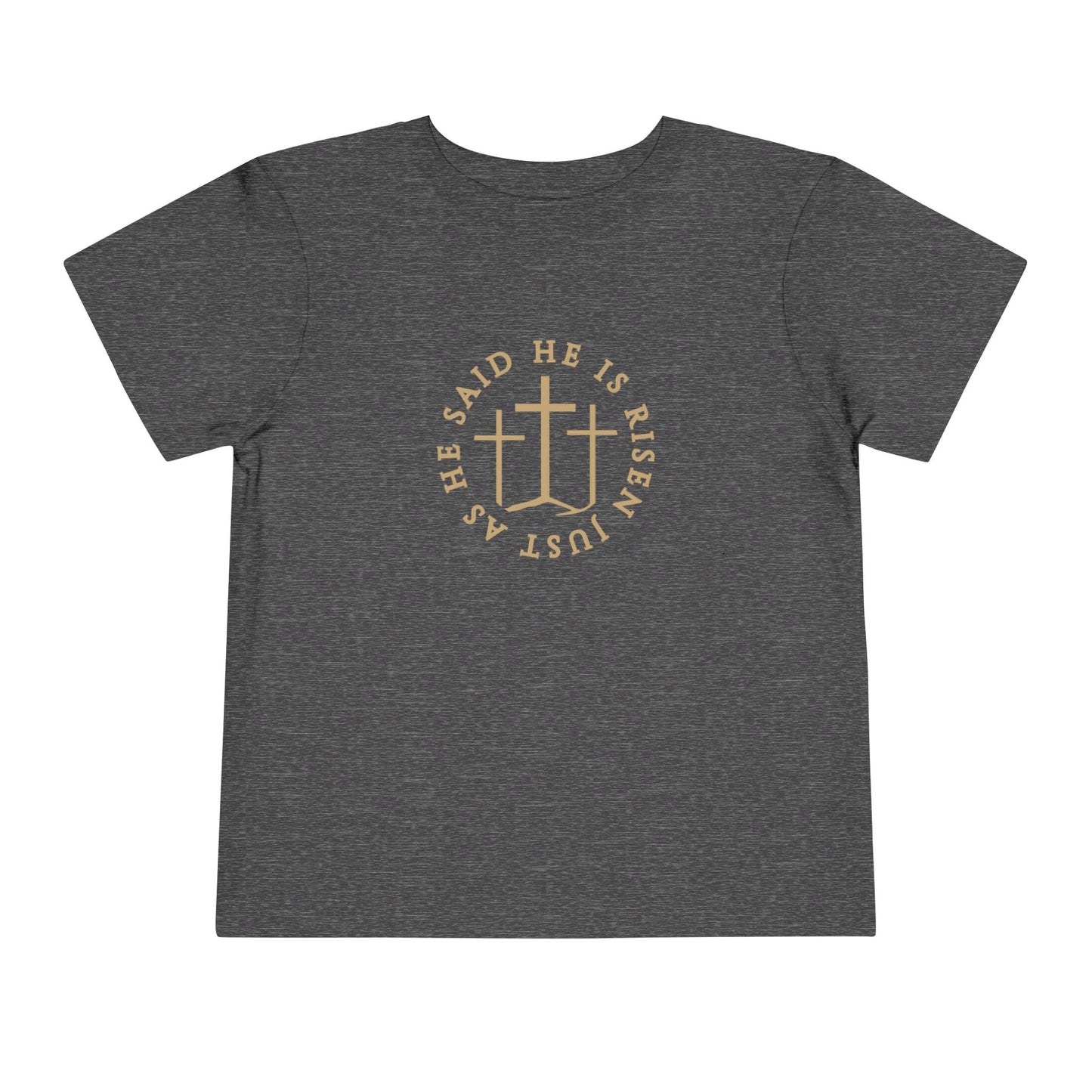 Toddler He Is Risen Tee (Matthew 28:6)