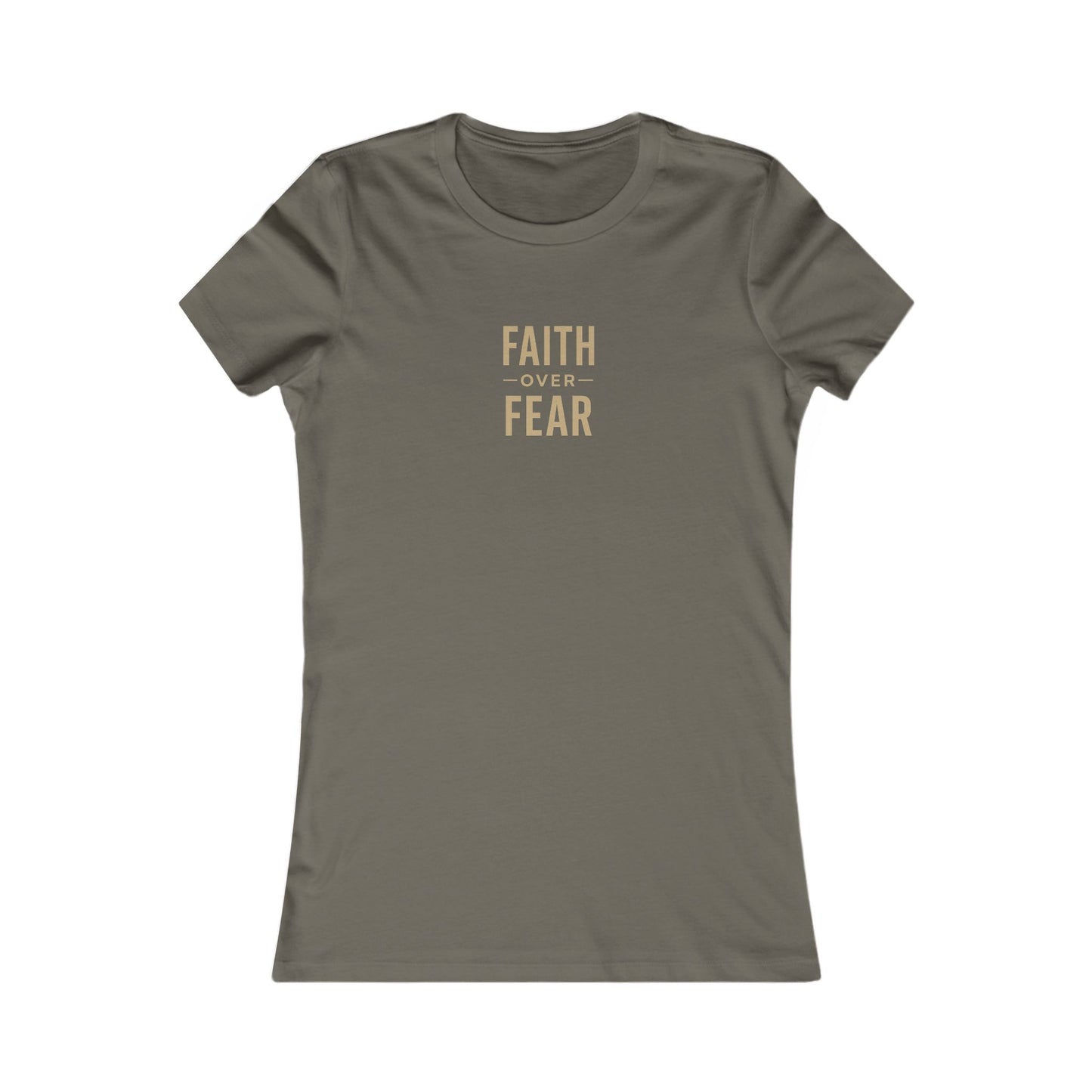 Faith Over Fear Tee Women’s Tee