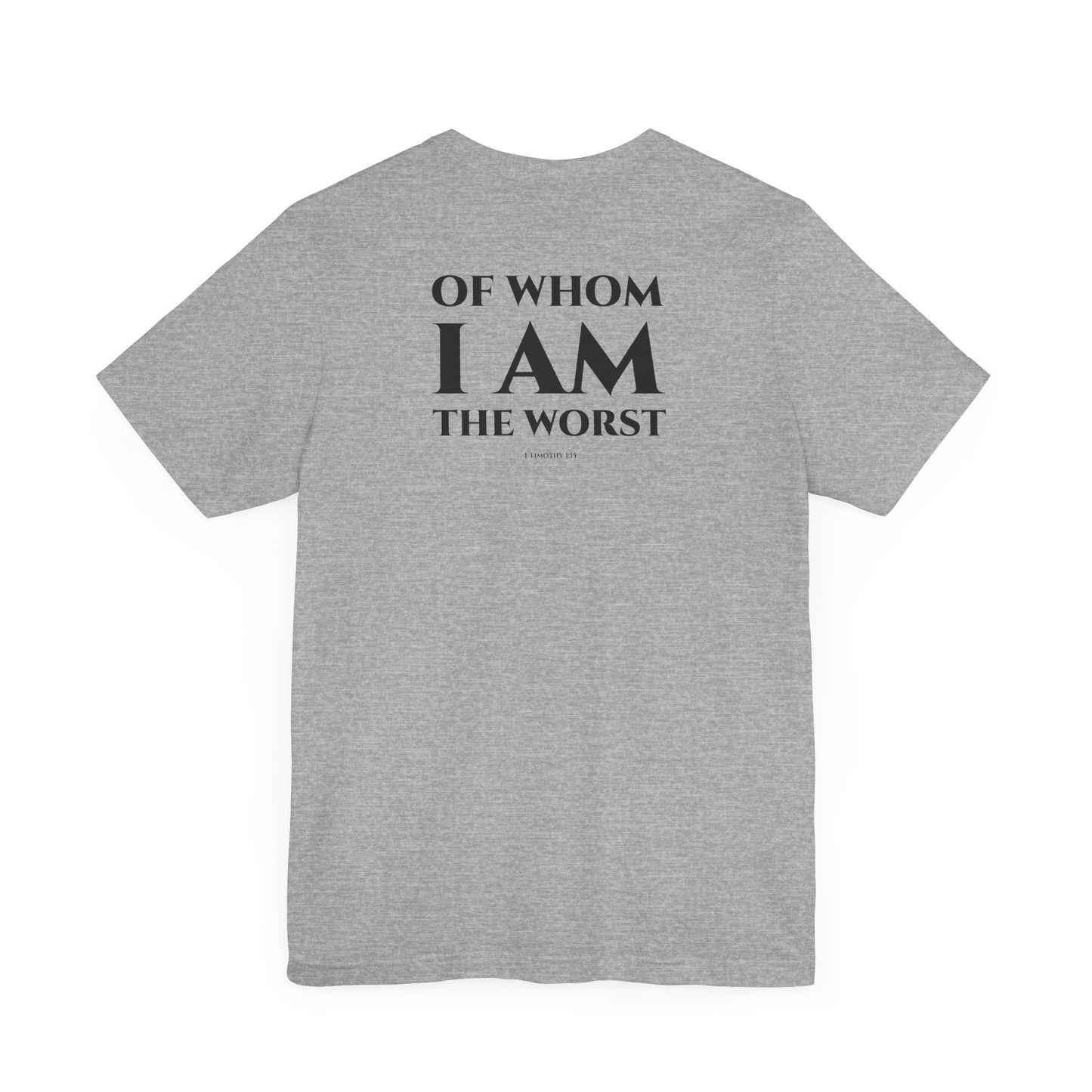 1 Timothy 1:15 Short Sleeve Tee