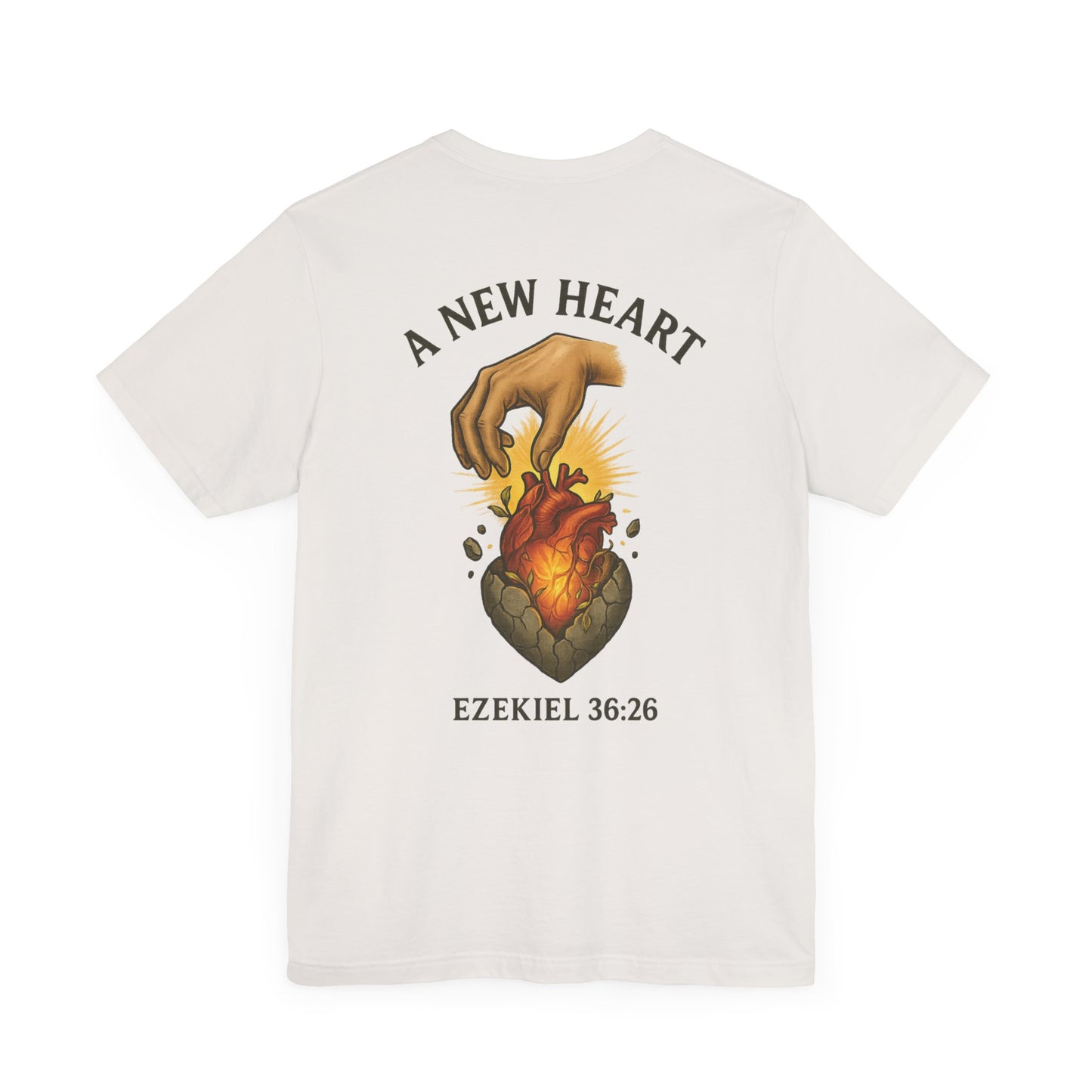 A New Heart - Ezekiel 36:26 Short Sleeve Tee
