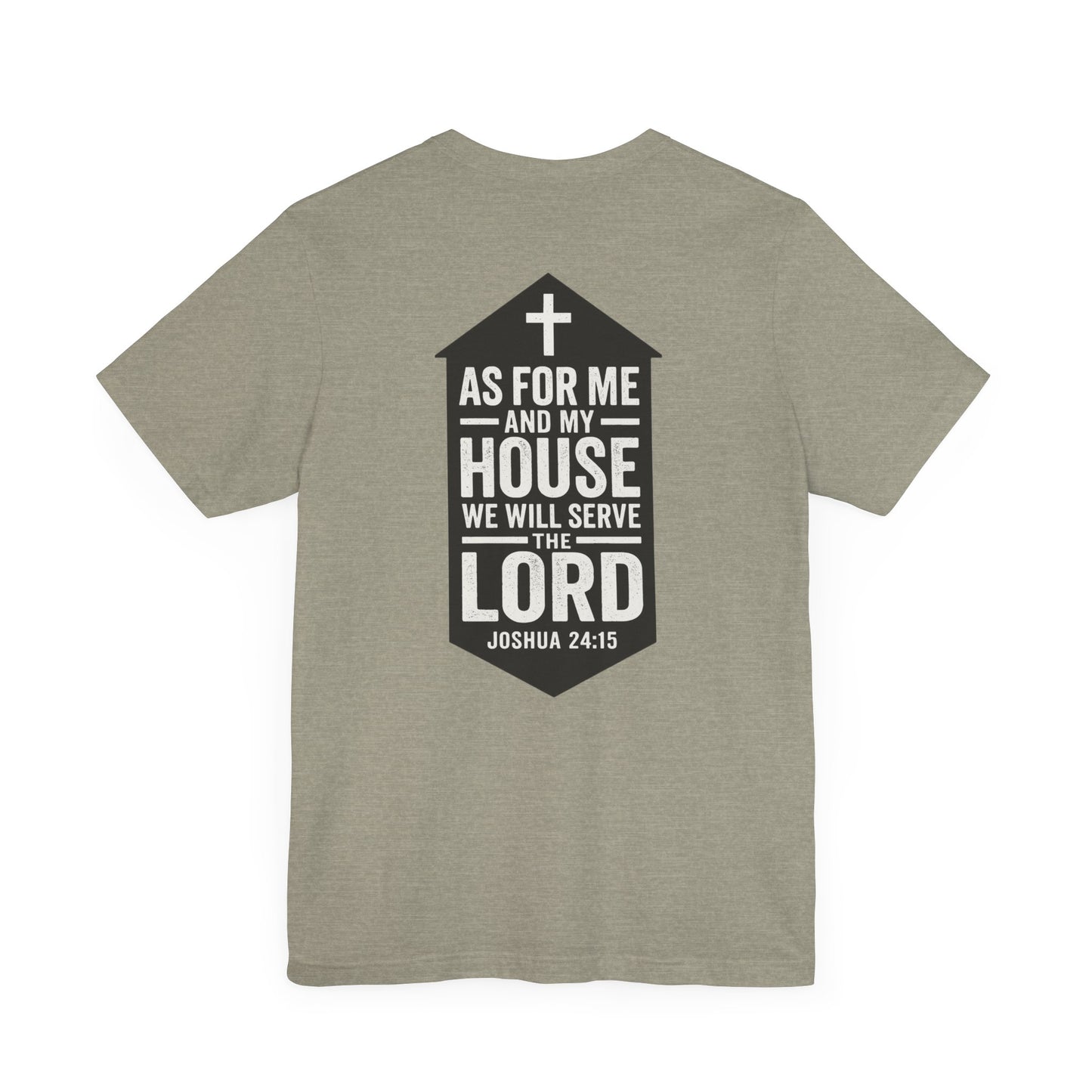 Back view of Joshua 24:15 Christian t-shirt showing scripture design