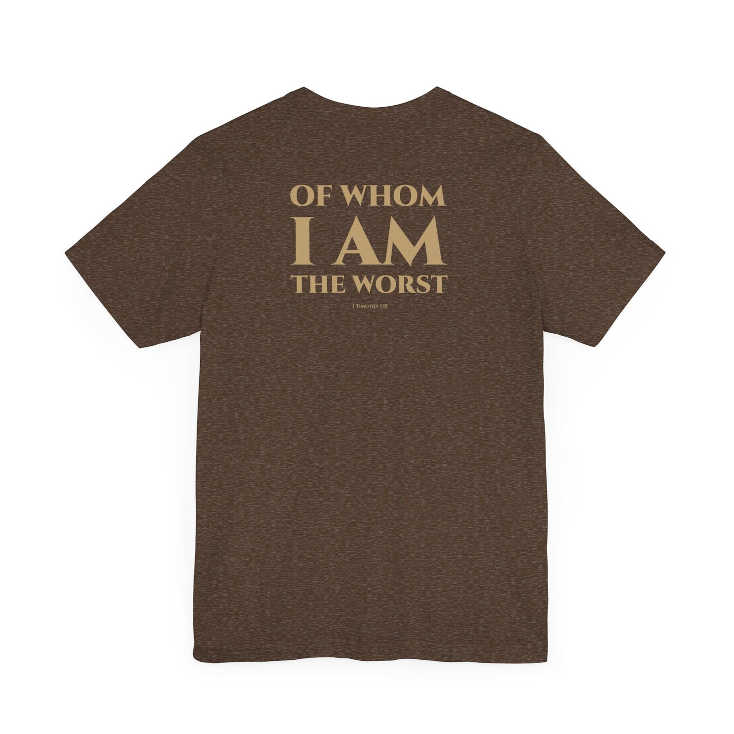 1 Timothy 1:15 Short Sleeve Tee