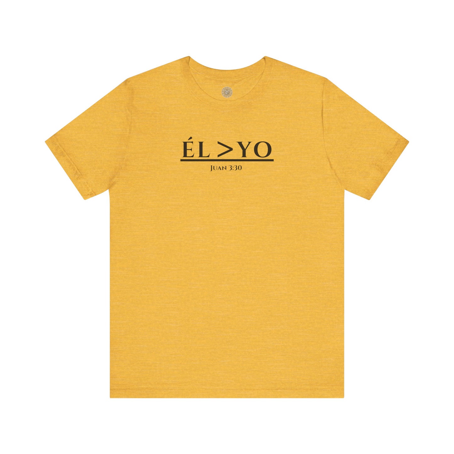 ÉL > YO – Juan 3:30 Short Sleeve Tee (En Español)