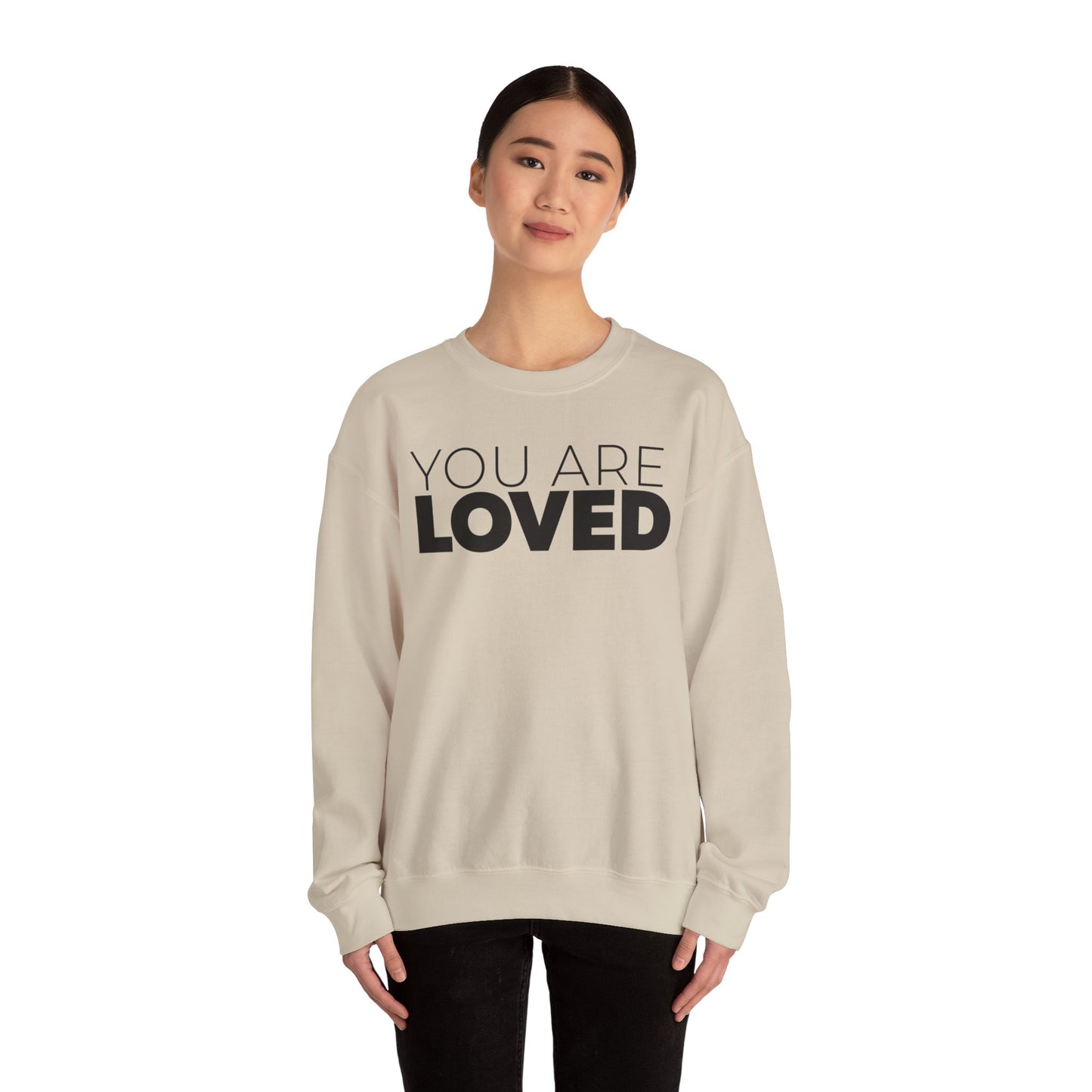 You Are Loved Crewneck Sweatshirt