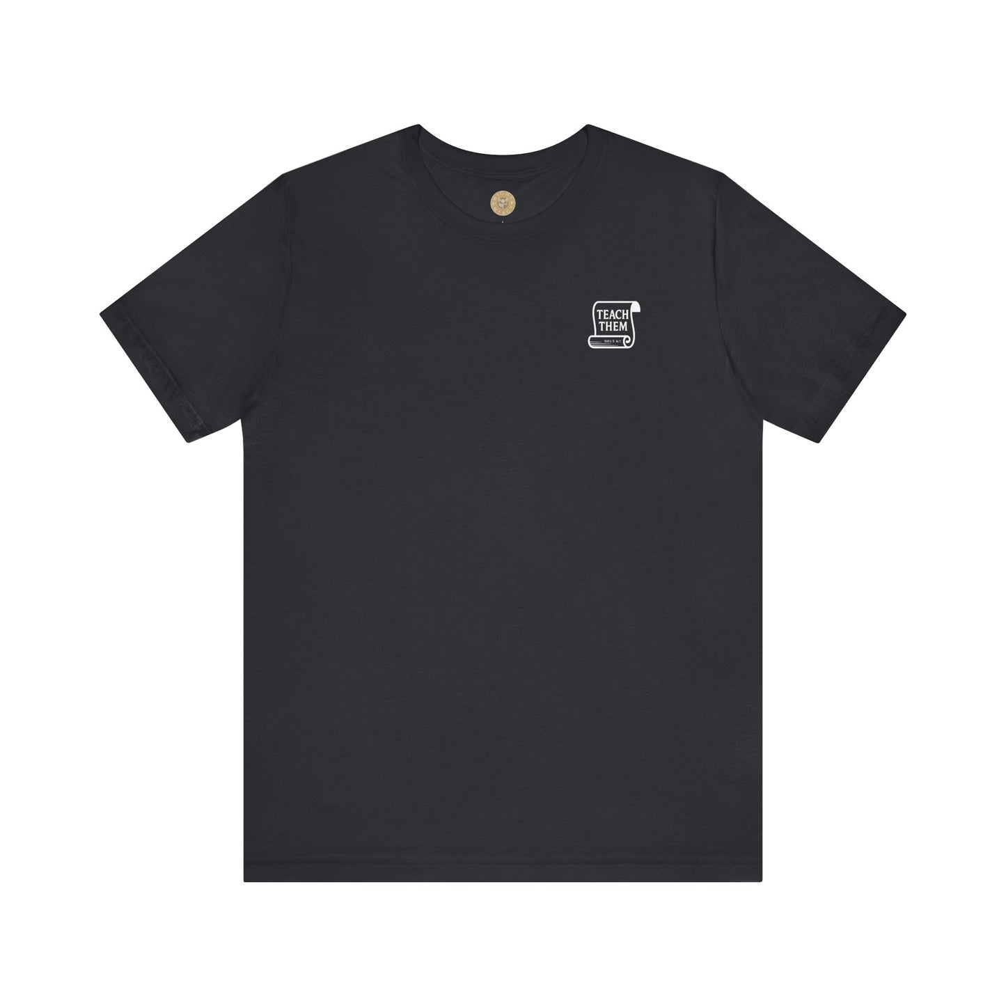 Teach Them Diligently - Deuteronomy 6:7 Christian Scripture T-Shirt | Biblical Apparel