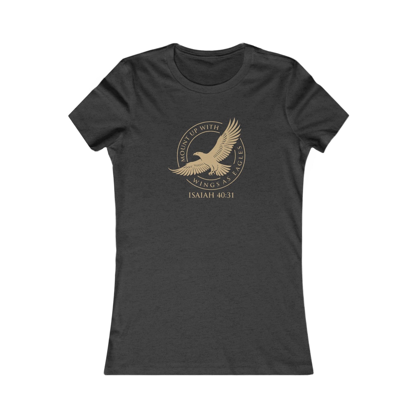 Mount Up With Wings — Isaiah 40:31 Women's Tee
