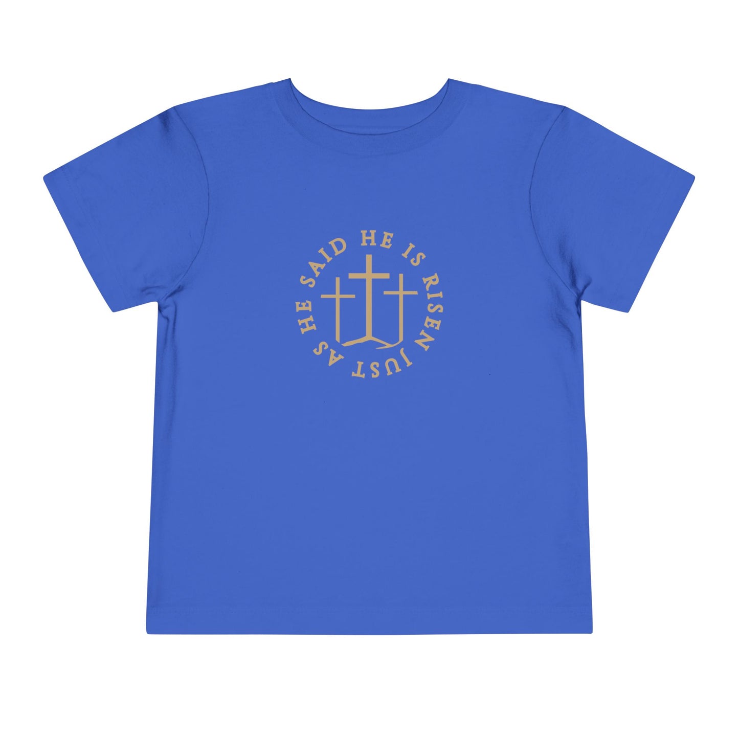 Toddler He Is Risen Tee (Matthew 28:6)