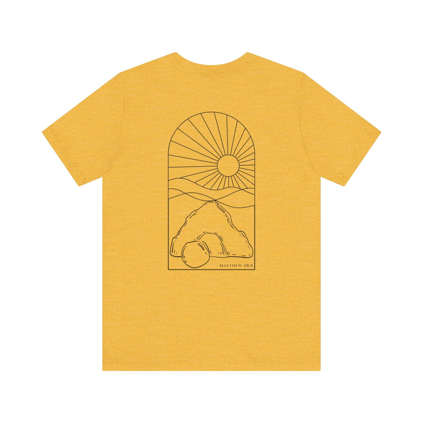 Risen Tomb – Matthew 28:6 Short Sleeve Tee (Back Print)