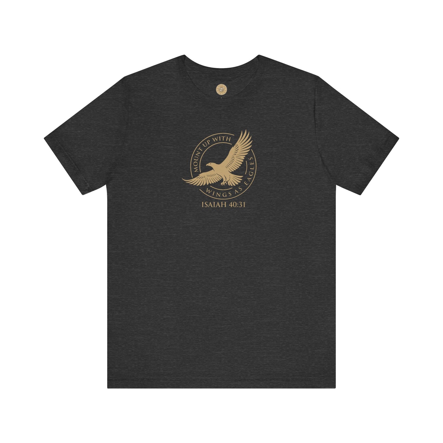 Mount Up With Wings — Isaiah 40:31 Tee